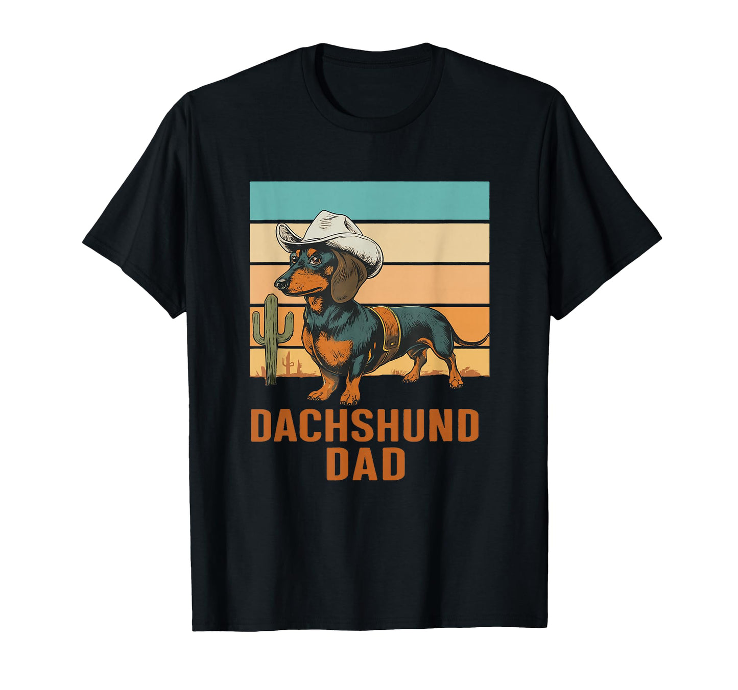 Dachshund Dad Cowboy Dog Lover T-Shirt - Trendy Graphic Men Women - T-Shirt, Sweatshirt, Hoodie