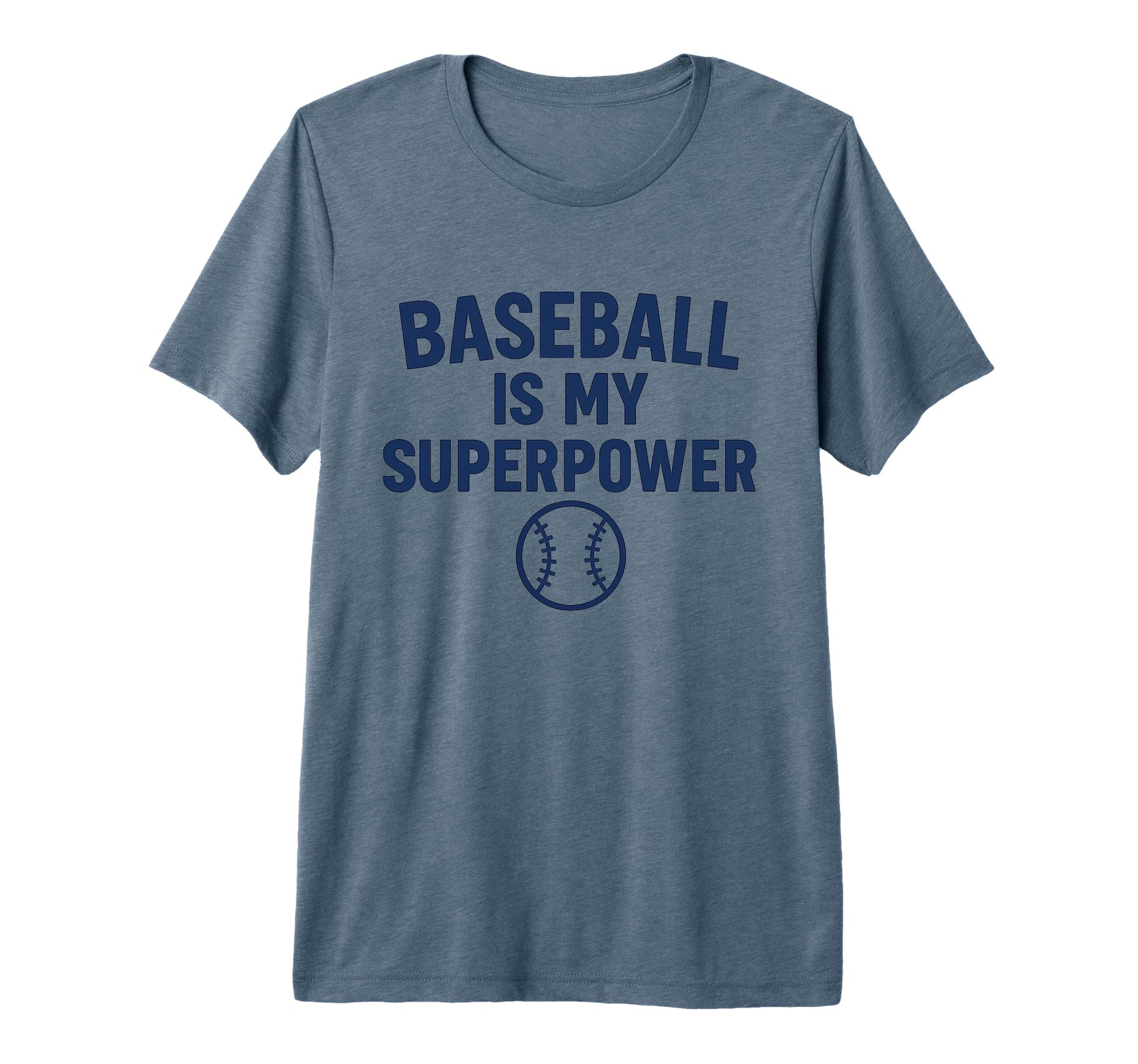 Baseball Is My Superpower Fun T-Shirt - Streetwear Style for Adults - T-Shirt, Sweatshirt, Hoodie