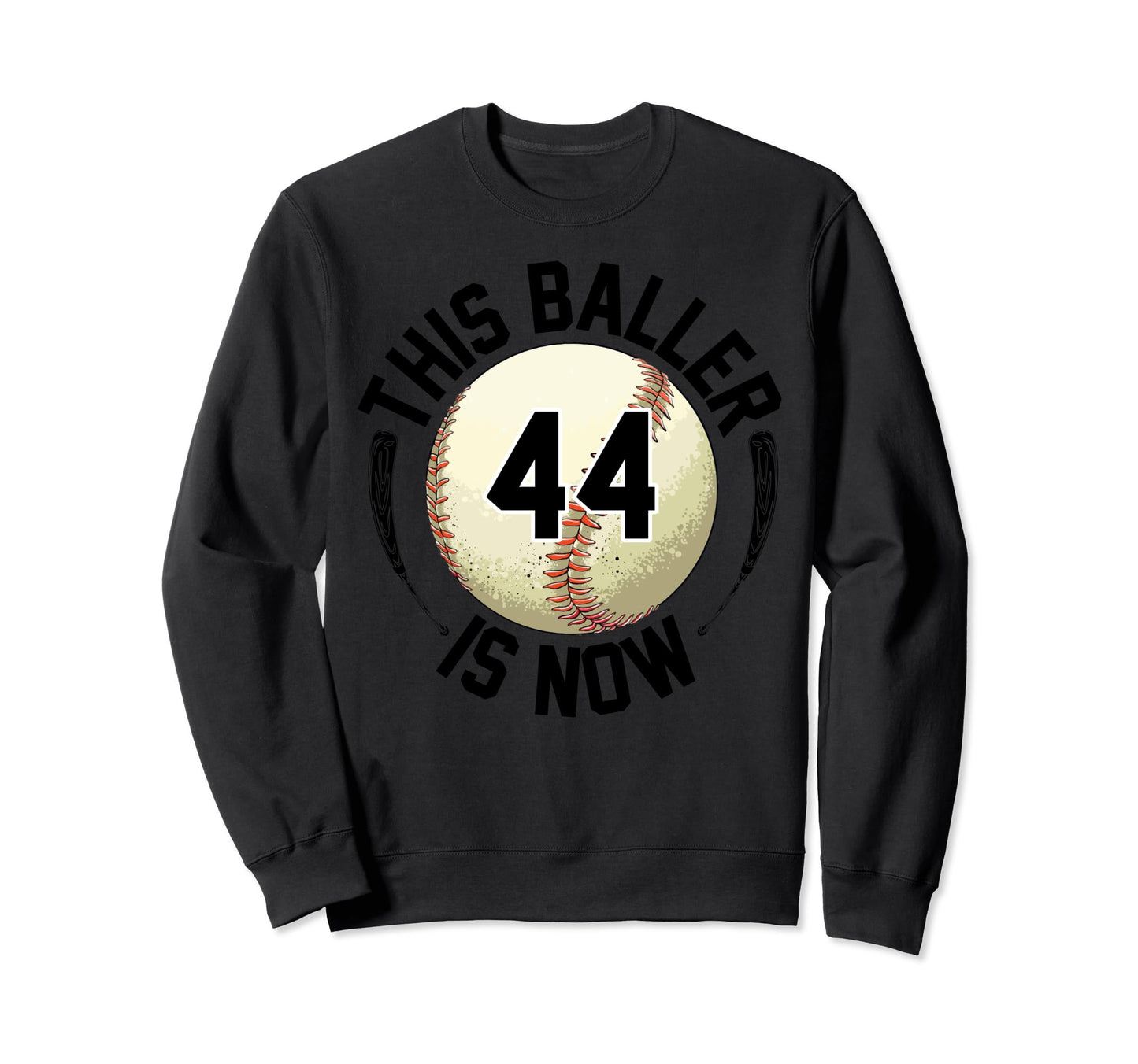 This Baller Is Now 44 Baseball Sweatshirt - Minimalist Print Men Women - T-Shirt, Sweatshirt, Hoodie
