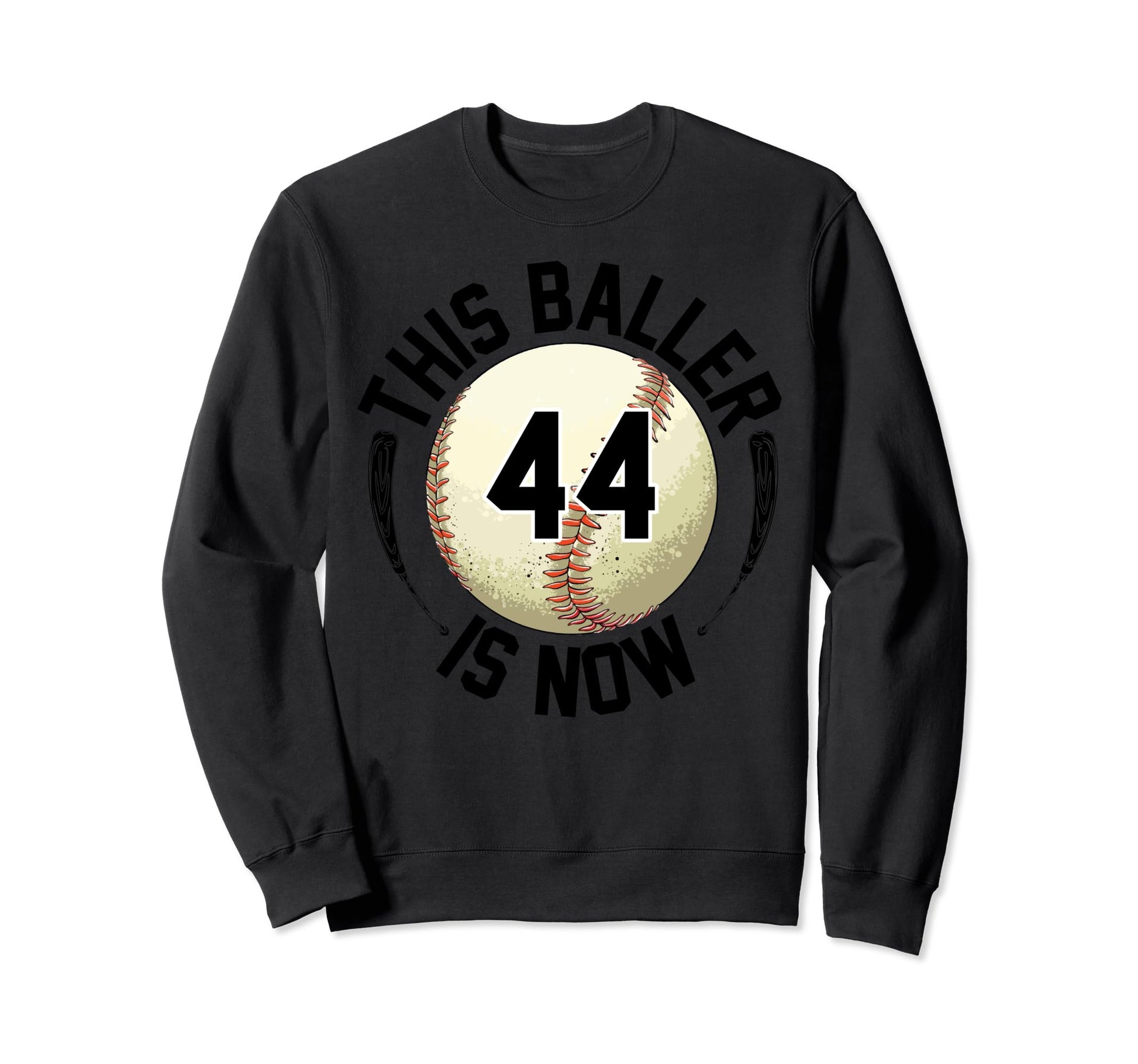 This Baller Is Now 44 Baseball Sweatshirt - Minimalist Print Men Women - T-Shirt, Sweatshirt, Hoodie