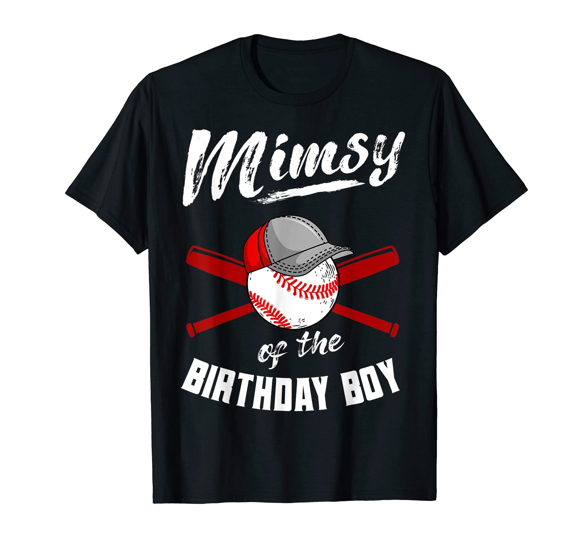 Mimsy Birthday Baseball Bday Party T-Shirt - Fun Novelty Design for Adults - T-Shirt, Sweatshirt, Hoodie