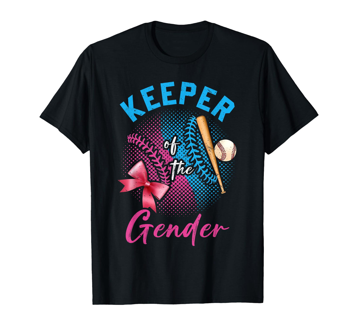 Keeper Gender Baseball Or Bows Gender T-Shirt - Trendy Graphic Unisex - T-Shirt, Sweatshirt, Hoodie