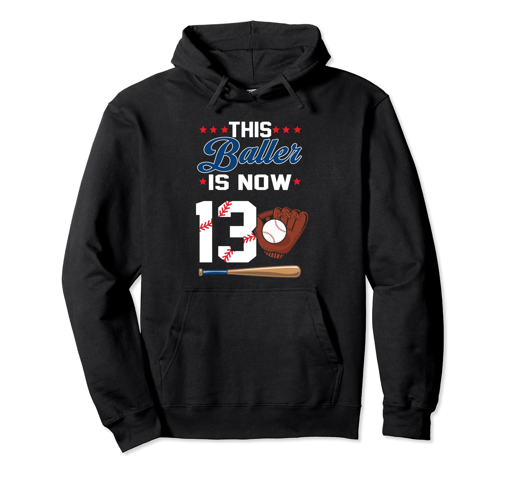 This Baller Is Now 13 Years Old 13Th Hoodie - Casual Everyday Wear Unisex - T-Shirt, Sweatshirt, Hoodie