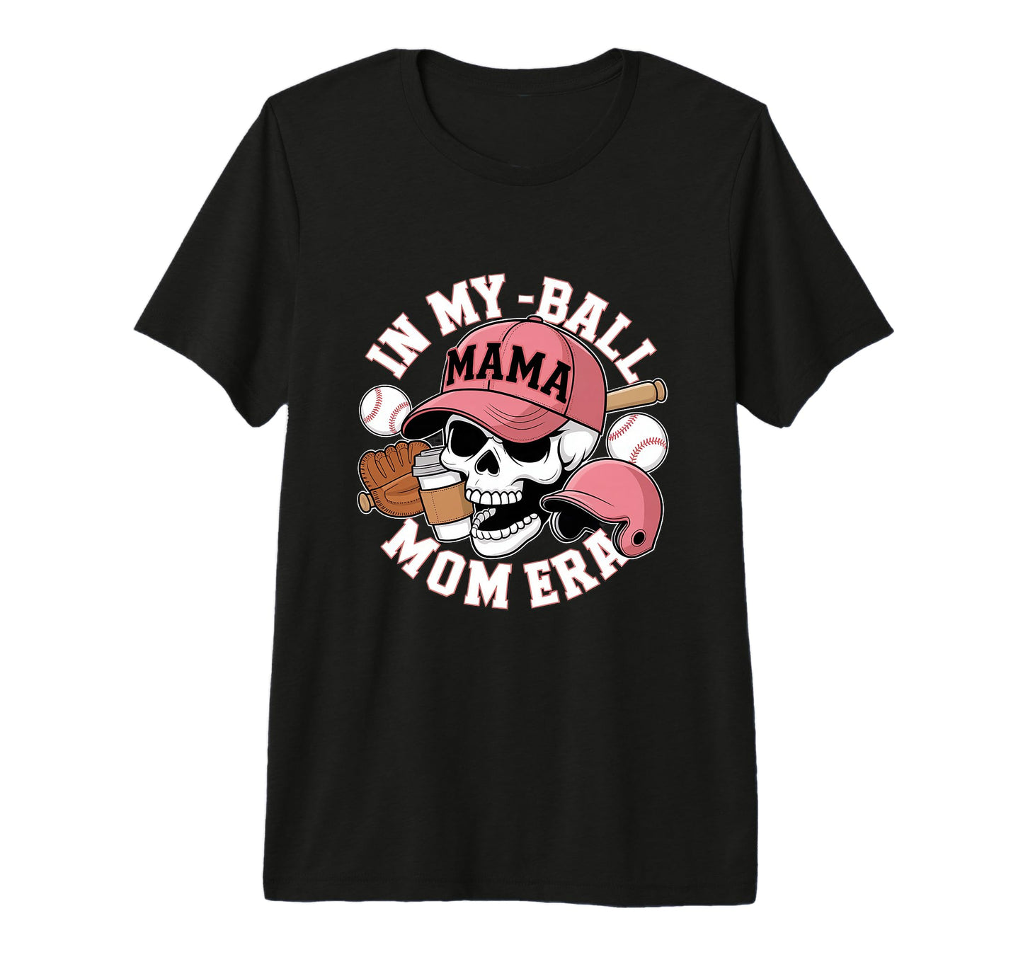 My Ball Mama Mom Era Skull Cap Tri Blend T-Shirt - Graphic Print Men Women - T-Shirt, Sweatshirt, Hoodie