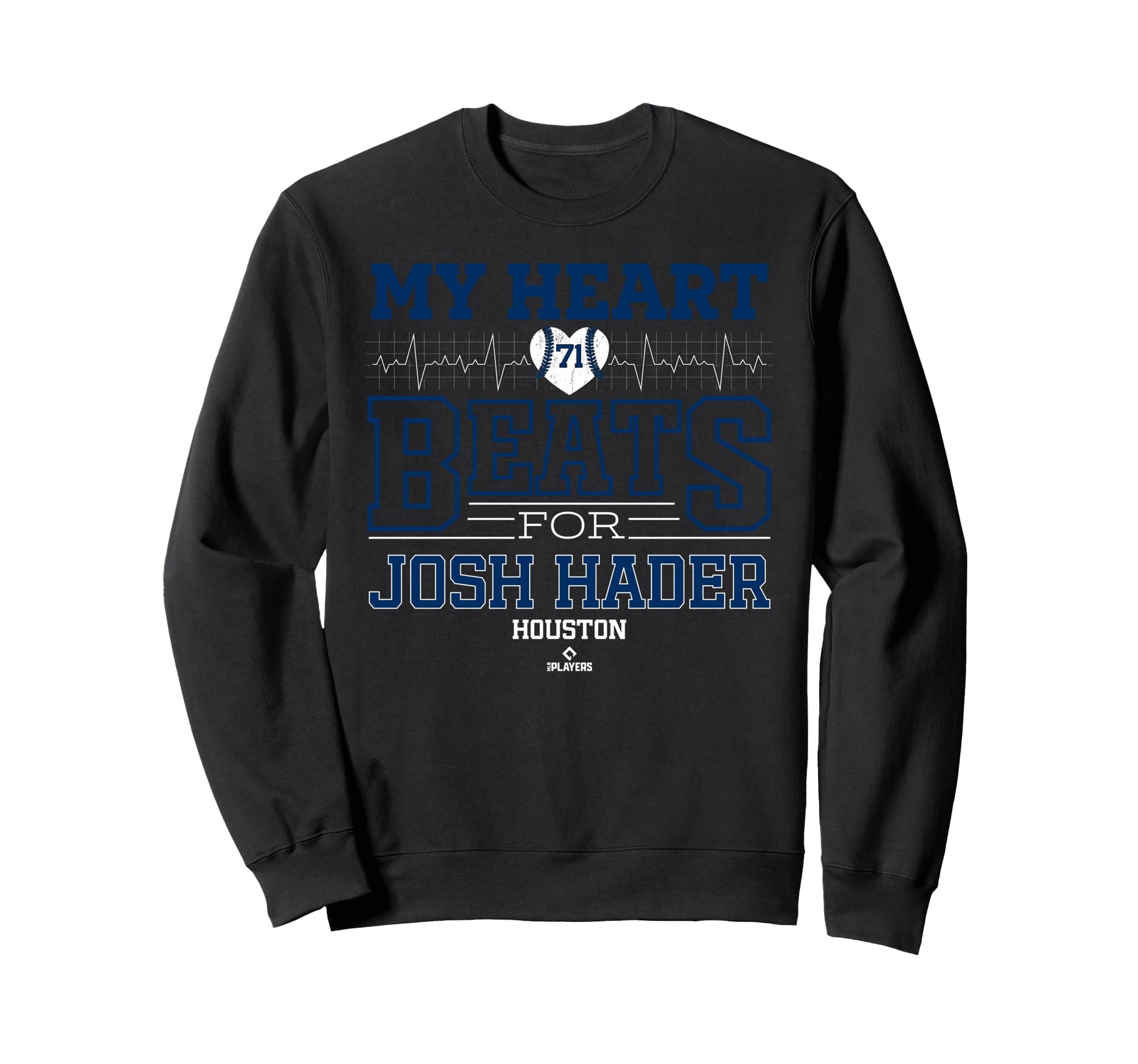 My Heart Beats Josh Hader Houston Sweatshirt - Novelty Apparel Unisex - T-Shirt, Sweatshirt, Hoodie