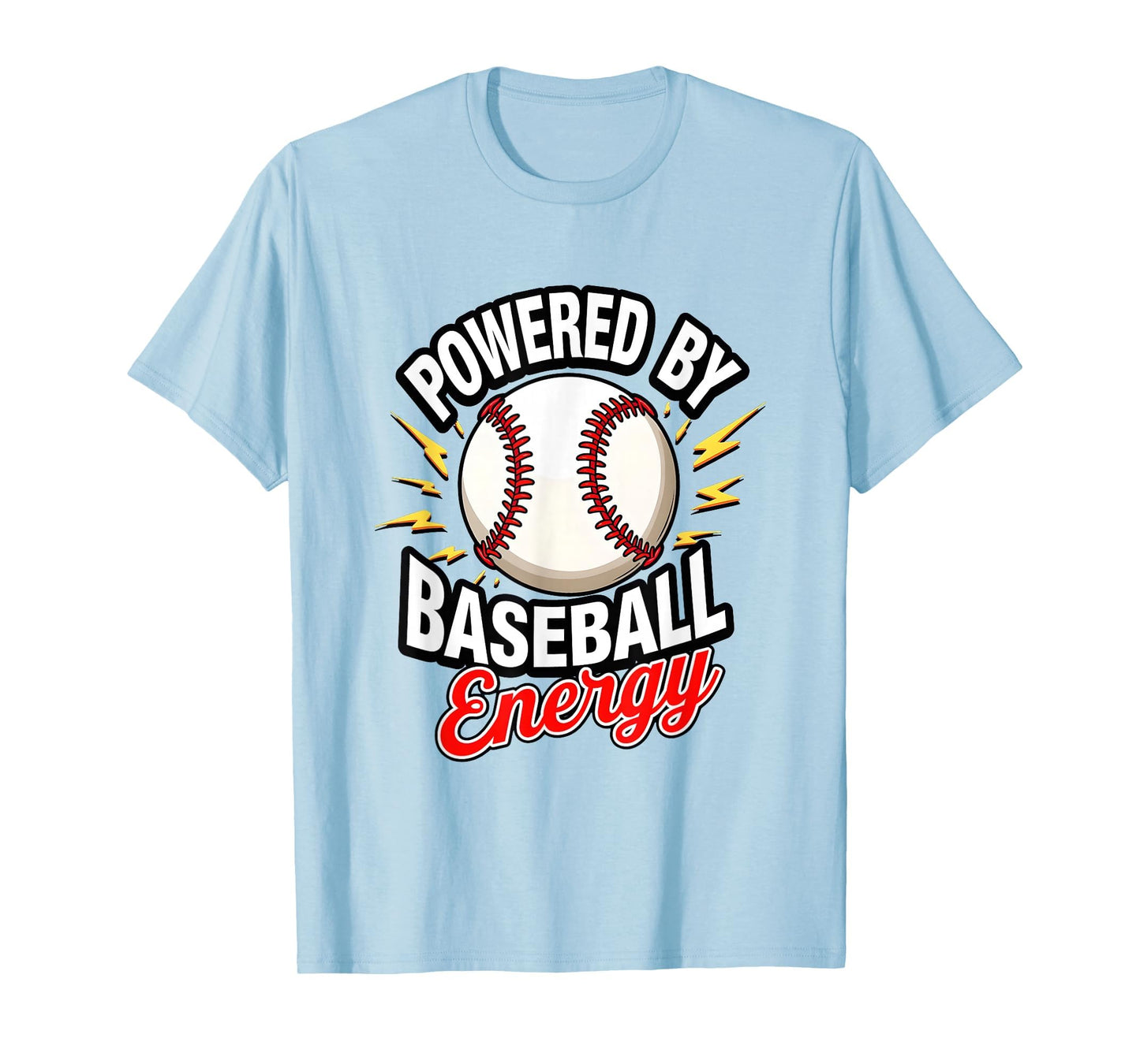 Powered Baseball Energy Sports T-Shirt - Aesthetic Graphic Men Women - T-Shirt, Sweatshirt, Hoodie