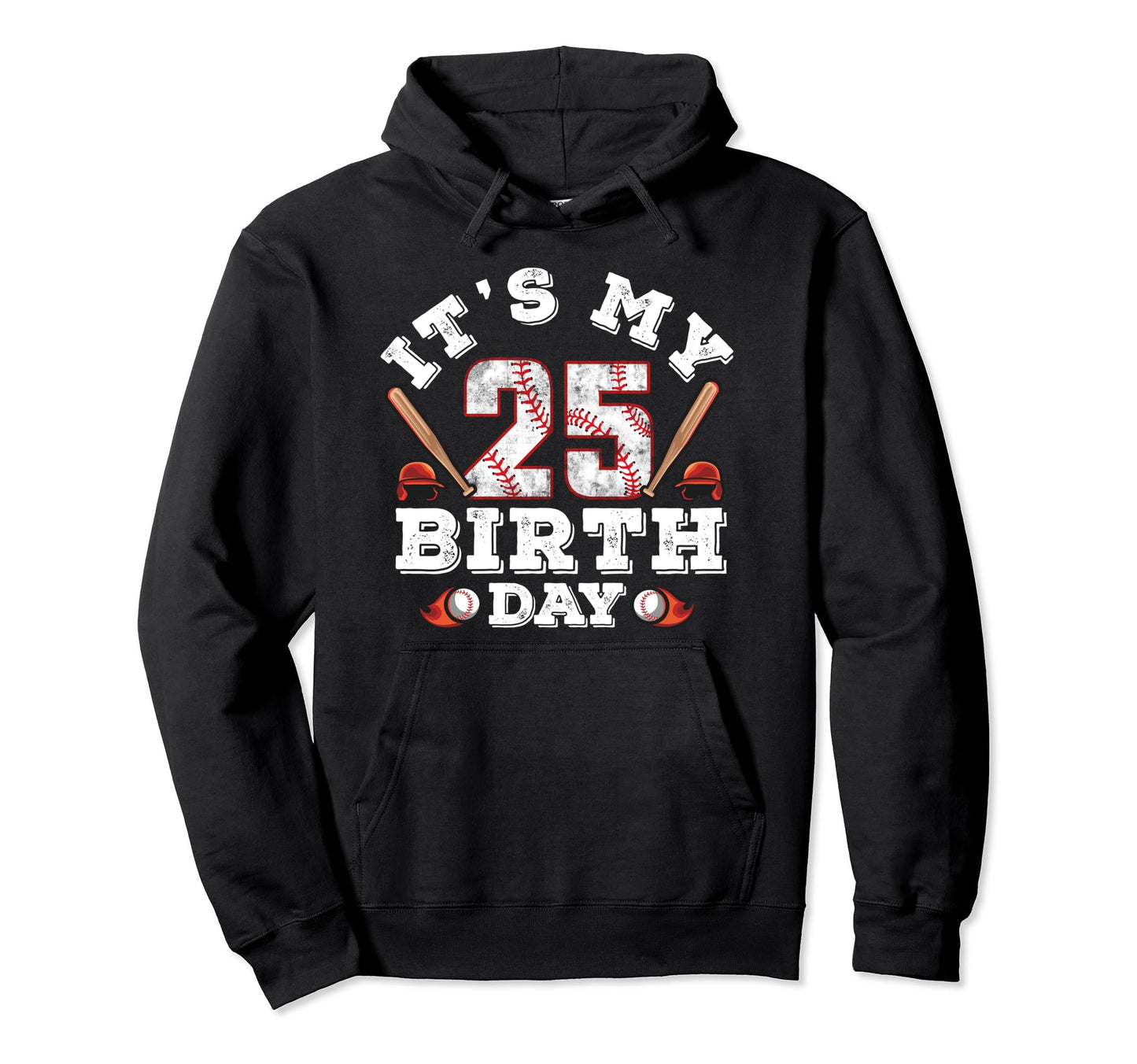 Its My 25Th Birthday 25 Jersey 25 Year Hoodie - Trendy Graphic Men Women - T-Shirt, Sweatshirt, Hoodie