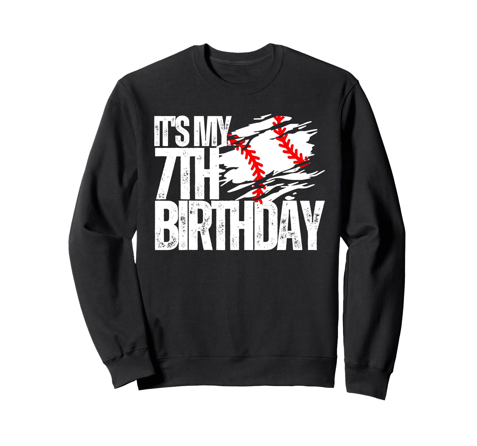 Its My 7Th Birthday Baseball Sweatshirt - Aesthetic Graphic Men Women - T-Shirt, Sweatshirt, Hoodie