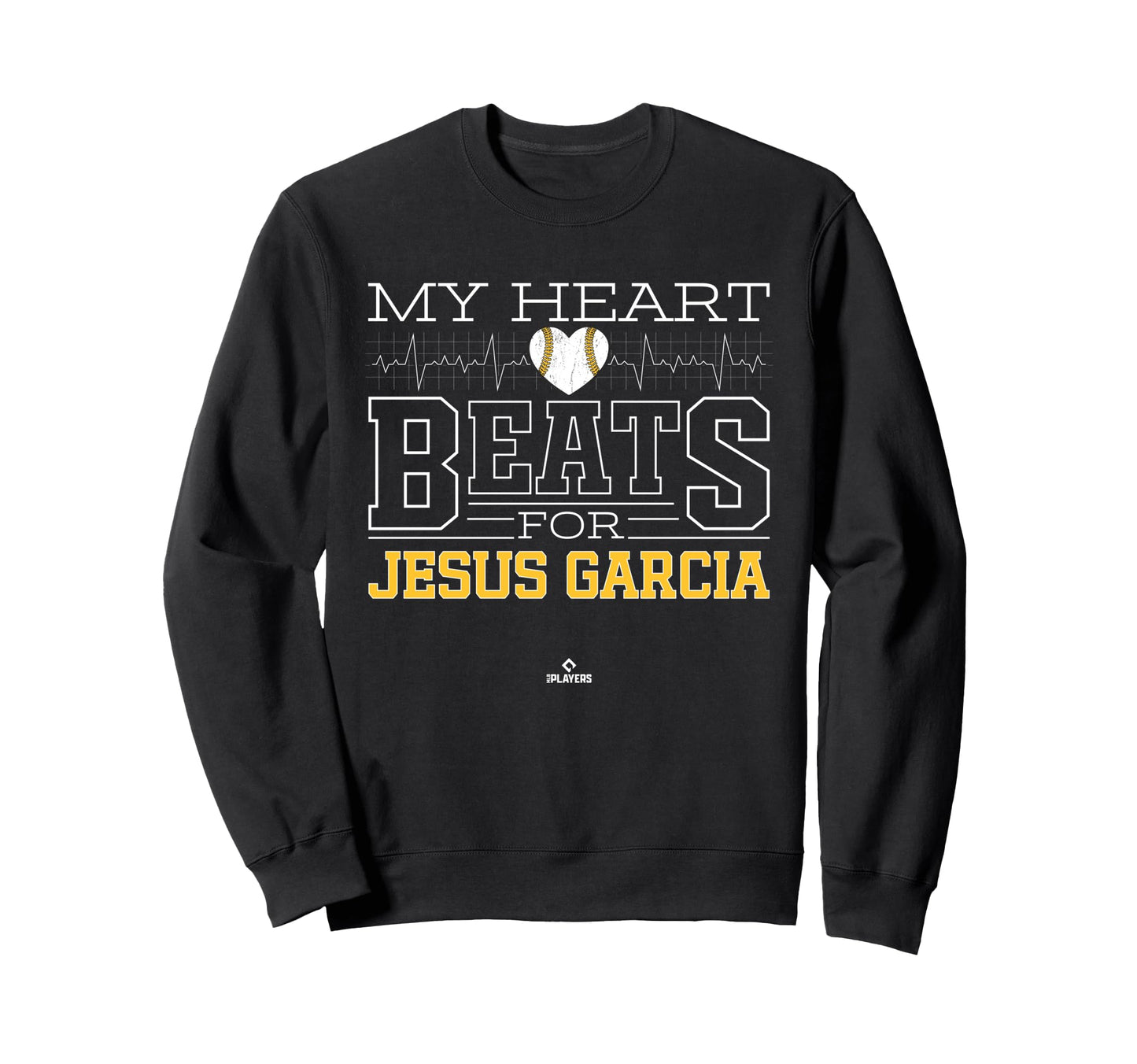 My Heart Beats Jesus Garcia Sweatshirt - Fun Novelty Design for Adults - T-Shirt, Sweatshirt, Hoodie