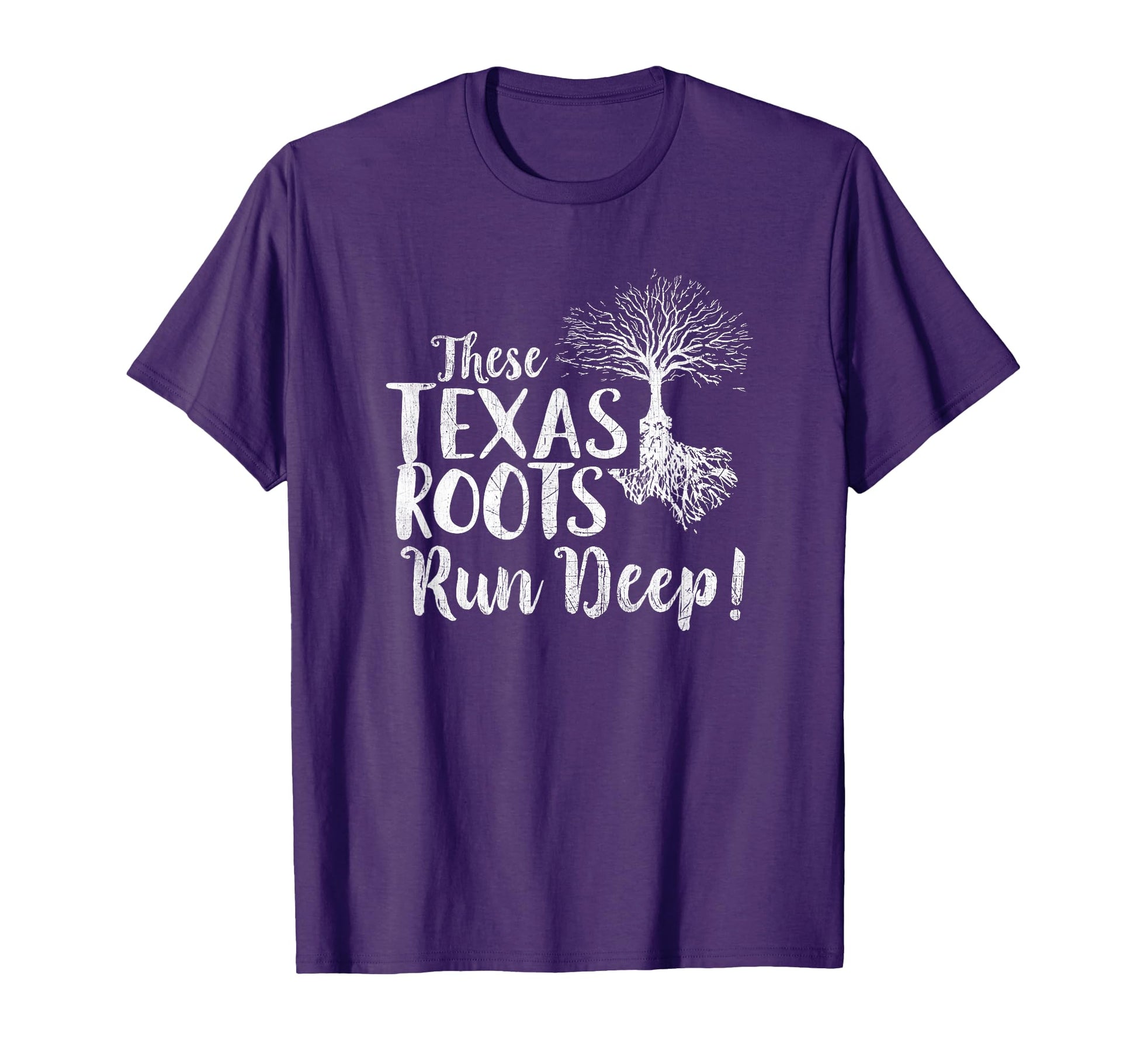 These Texas Roots Run Deep Proud State T-Shirt - Novelty Apparel Unisex - T-Shirt, Sweatshirt, Hoodie