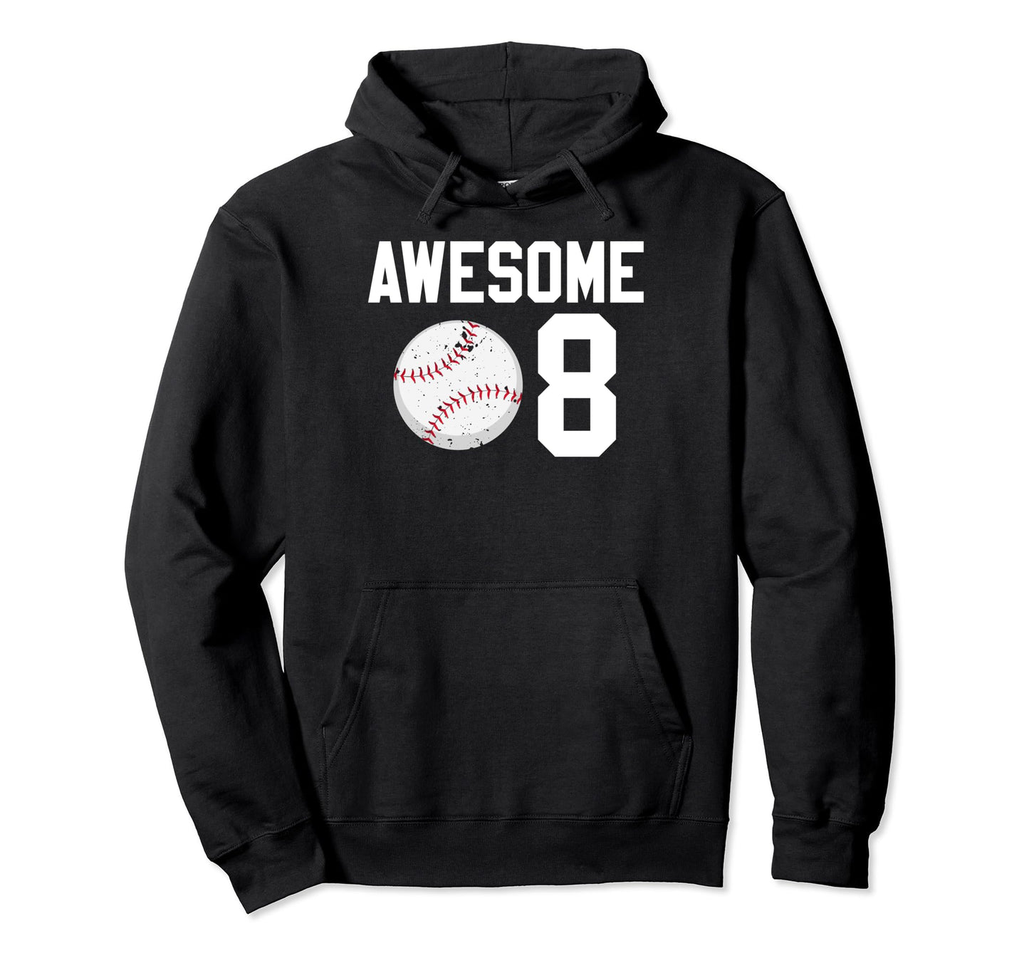 Awesome 8 Years Old Birthday Baseball Hoodie - Fun Novelty Design Unisex - T-Shirt, Sweatshirt, Hoodie