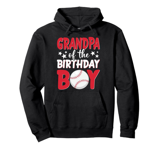 Baseball Grandpa Birthday Family Hoodie - Fun Novelty Design Men Women - T-Shirt, Sweatshirt, Hoodie