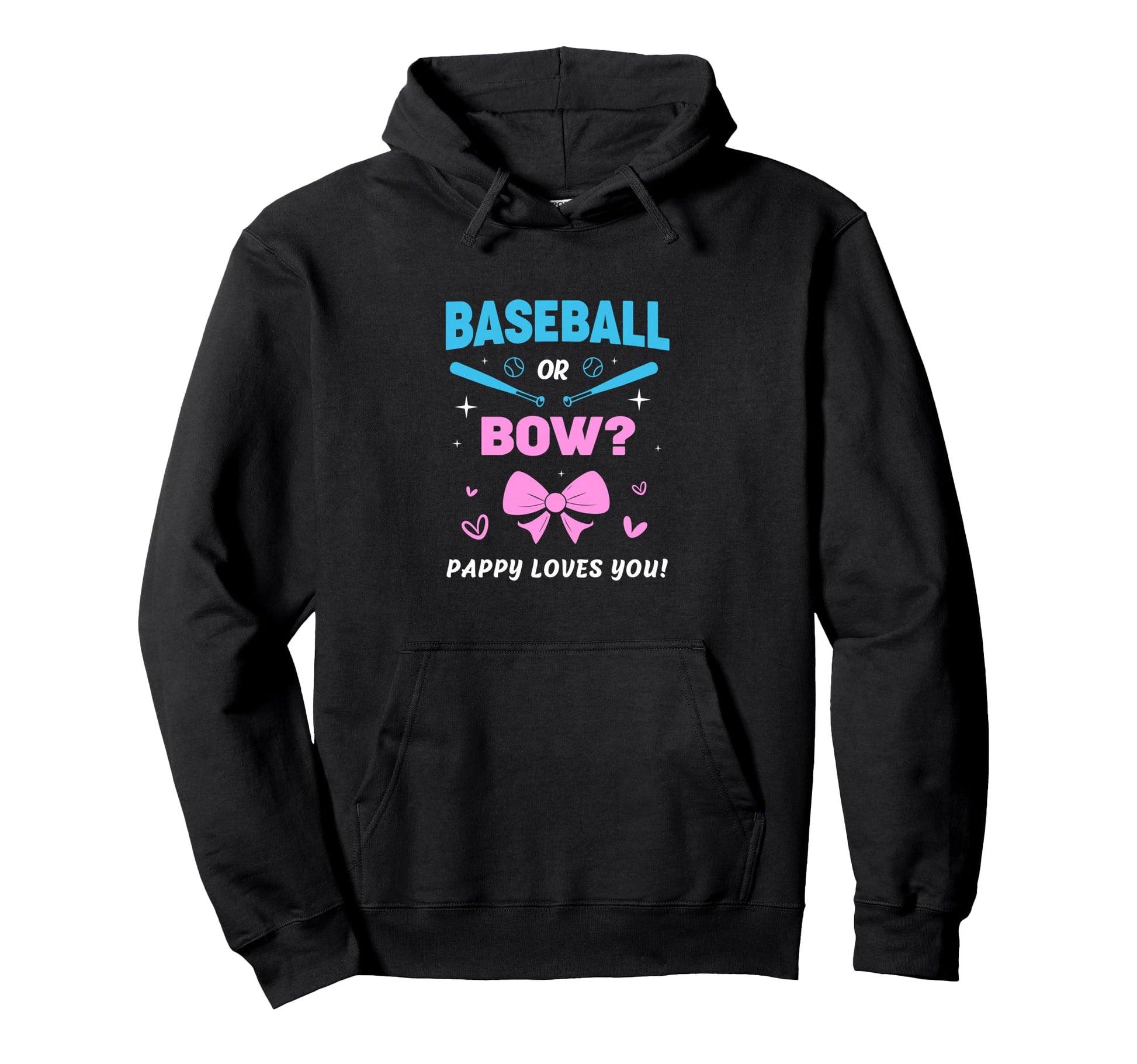 Baseball Or Bow Pappy Loves You Gender Hoodie - Novelty Apparel Men Women - T-Shirt, Sweatshirt, Hoodie