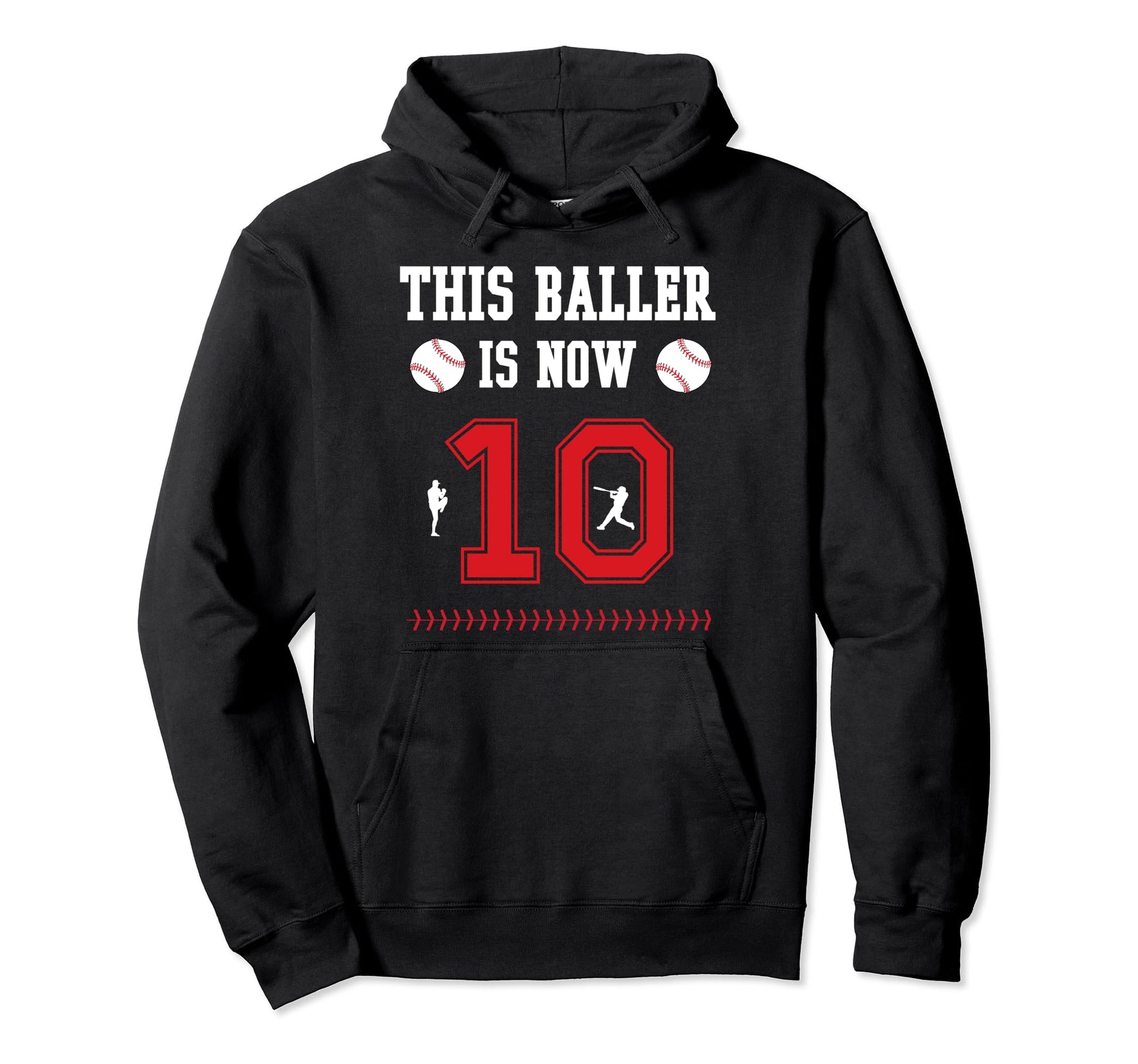 This Baller Is Now 10 Year Old 10Th Hoodie - Fun Novelty Design Men Women - T-Shirt, Sweatshirt, Hoodie