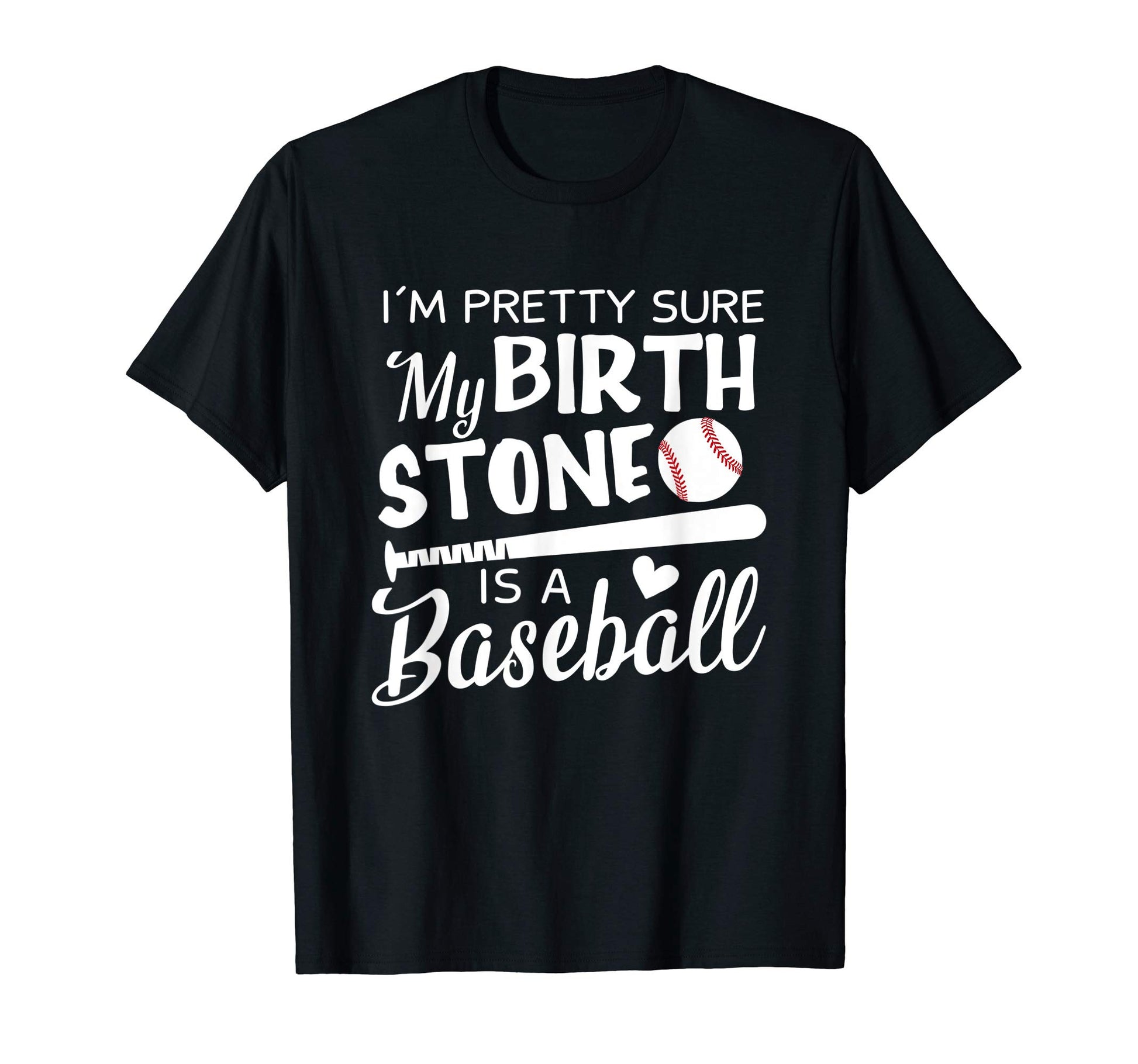 Funny Baseball Im Pretty Sure My T-Shirt - Minimalist Print Unisex - T-Shirt, Sweatshirt, Hoodie