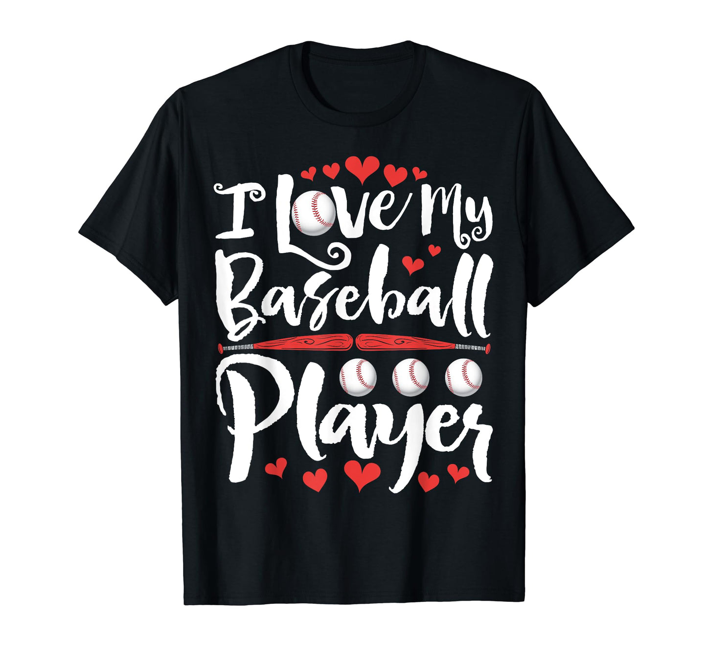 I Love My Baseball Player Proud Mom T-Shirt - Fun Novelty Design Unisex - T-Shirt, Sweatshirt, Hoodie