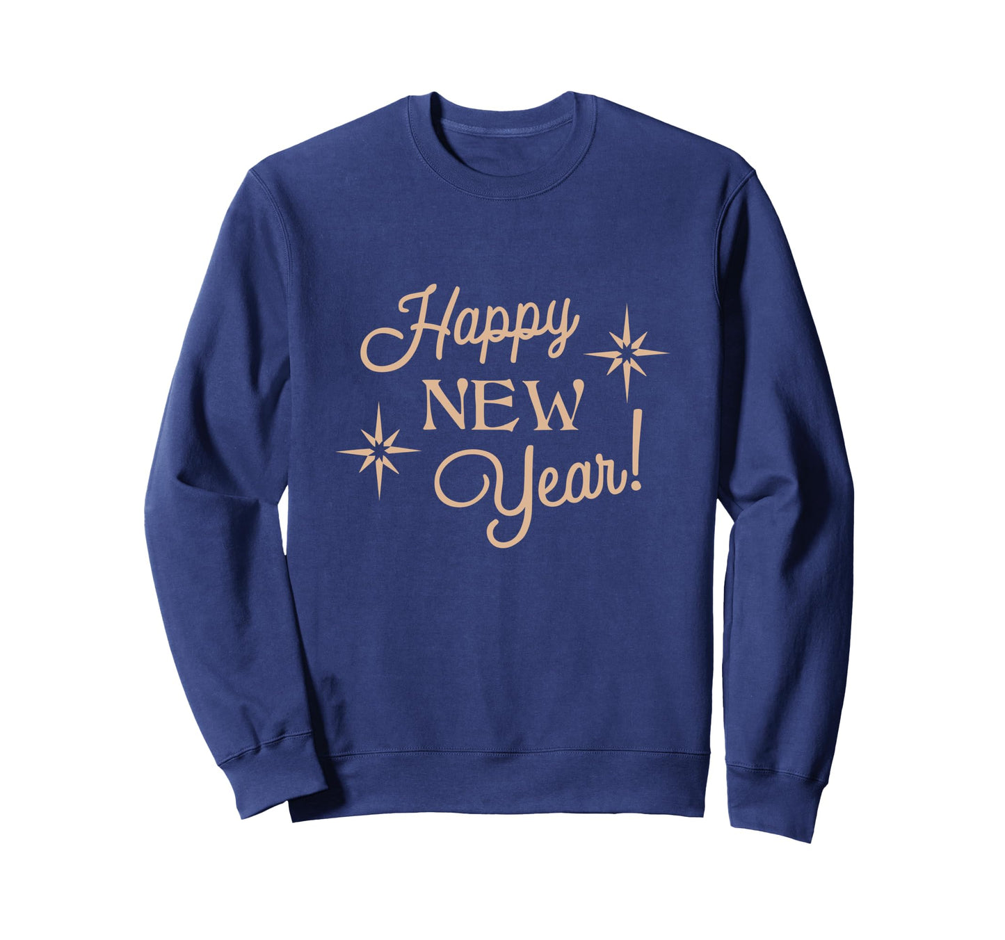 Happy New Year Eve Typography Sweatshirt - Trendy Graphic Unisex - T-Shirt, Sweatshirt, Hoodie