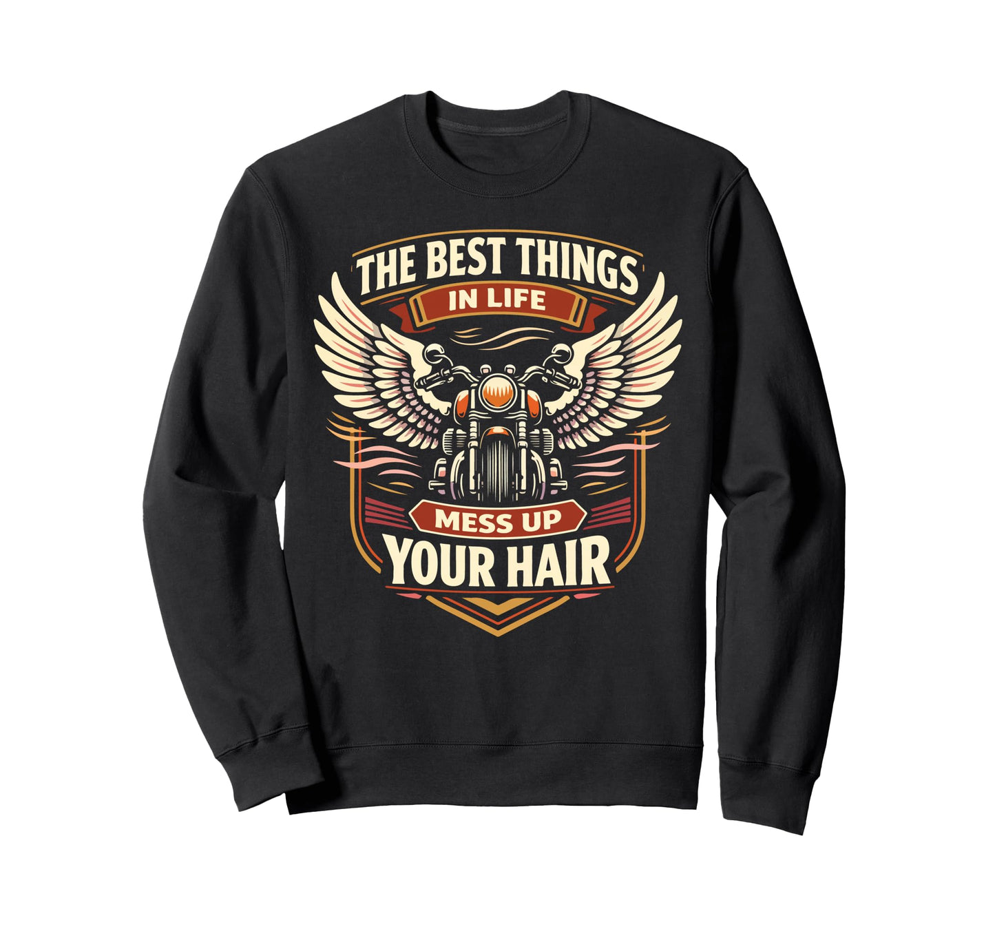 Motorcycle Biker Best Things Sweatshirt - Streetwear Style Men Women - T-Shirt, Sweatshirt, Hoodie
