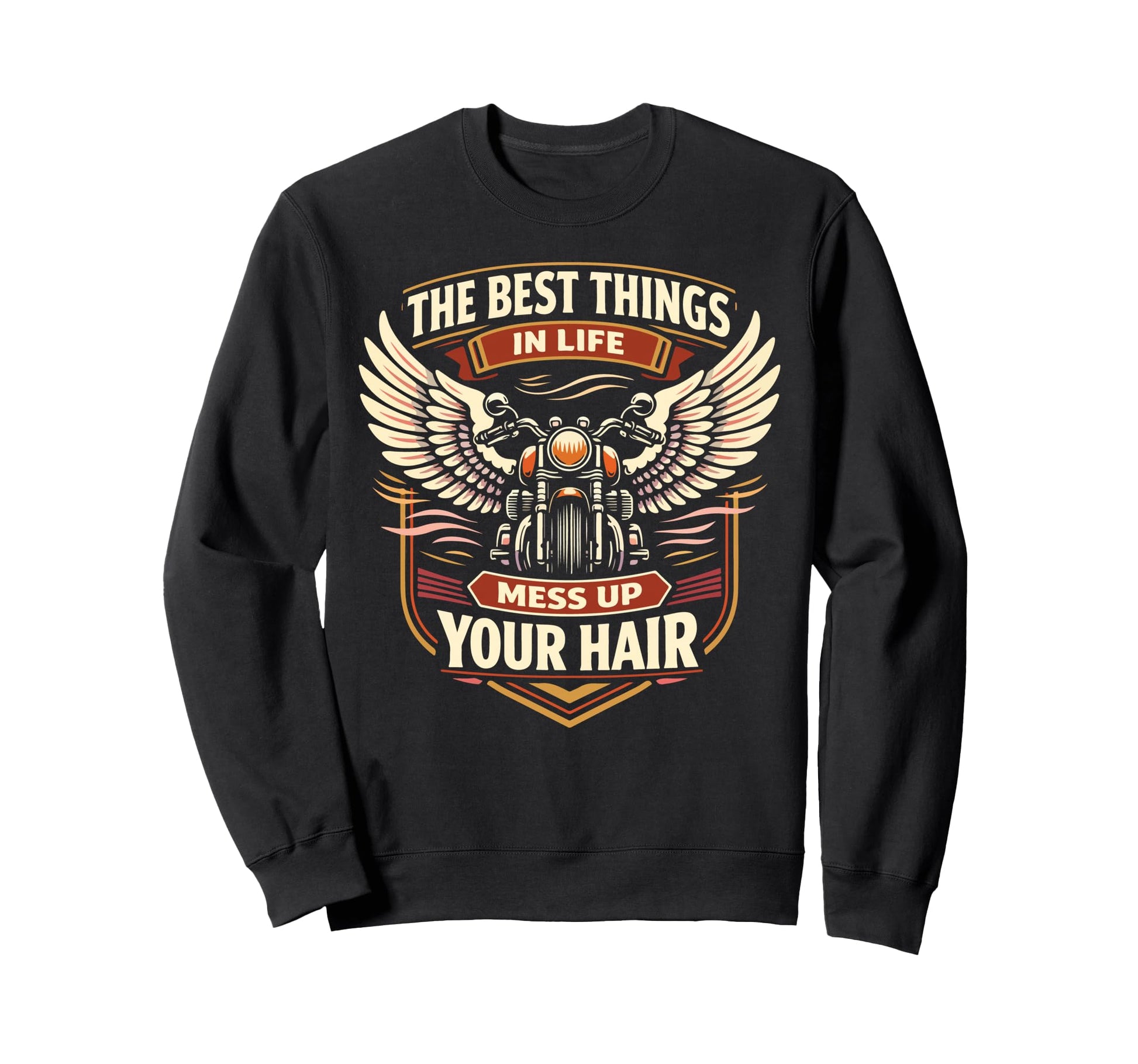 Motorcycle Biker Best Things Sweatshirt - Streetwear Style Men Women - T-Shirt, Sweatshirt, Hoodie
