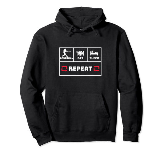 Baseball Eat Sleep Repeat Home Run Hoodie - Unique Graphic for Adults - T-Shirt, Sweatshirt, Hoodie