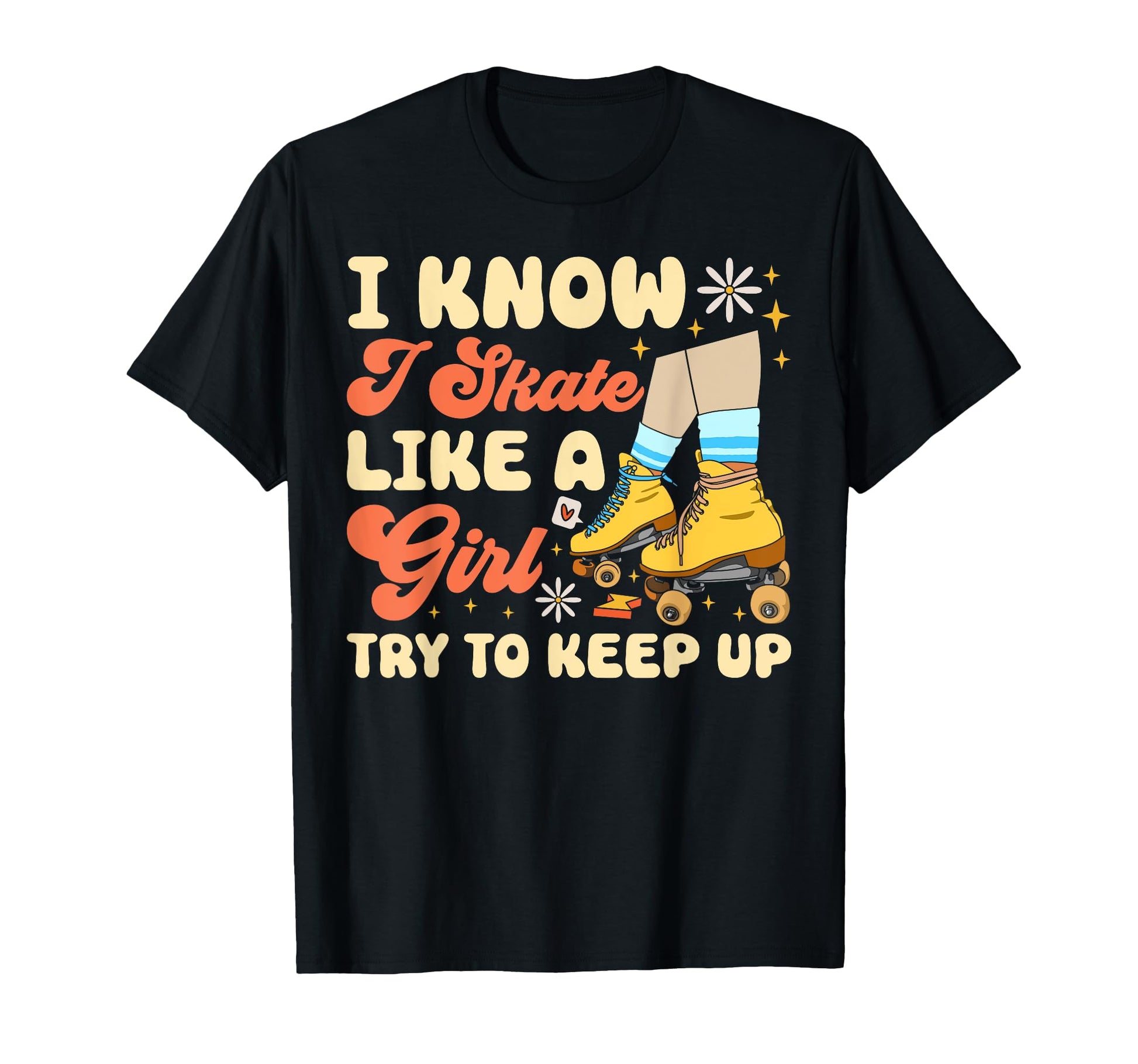 Roller Skating Skate 1970S I Know I T-Shirt - Aesthetic Graphic Unisex - T-Shirt, Sweatshirt, Hoodie