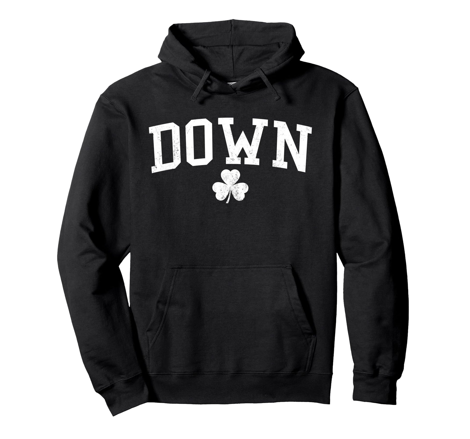 Down Ireland St Patricks Day Hoodie - Casual Everyday Wear Unisex - T-Shirt, Sweatshirt, Hoodie