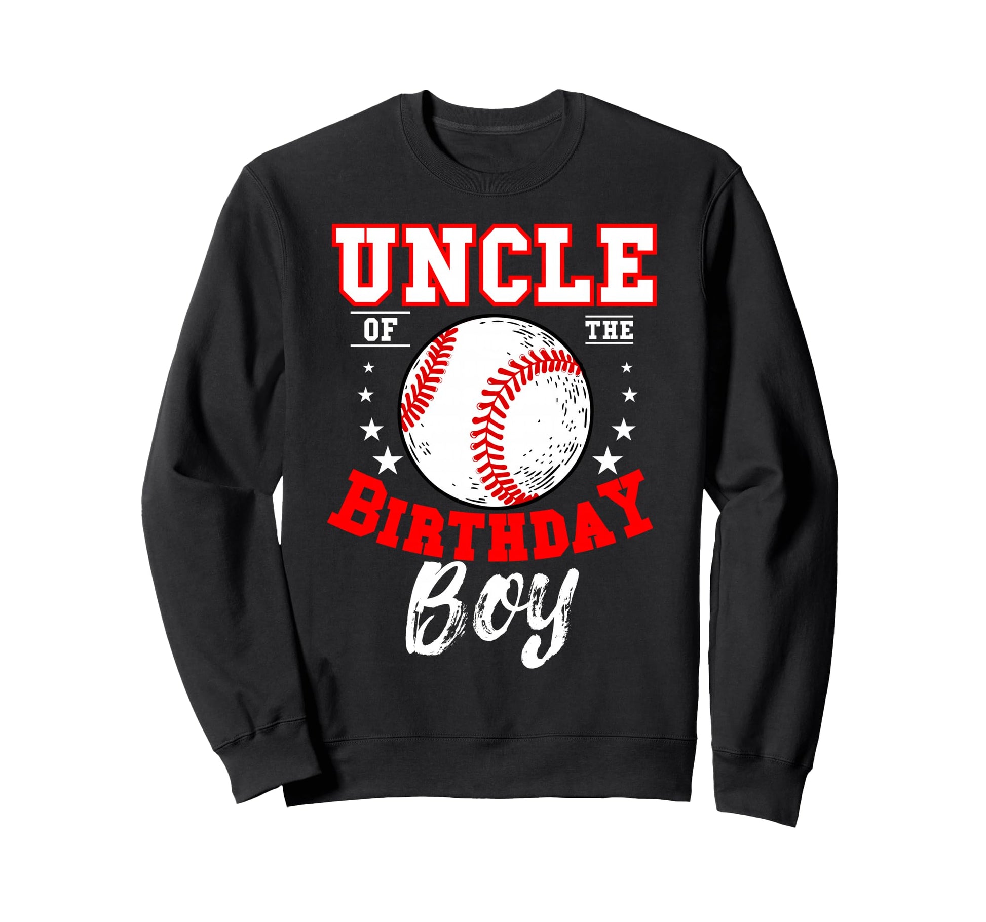 Uncle Birthday Baseball Theme Bday Sweatshirt - Unique Graphic Men Women - T-Shirt, Sweatshirt, Hoodie