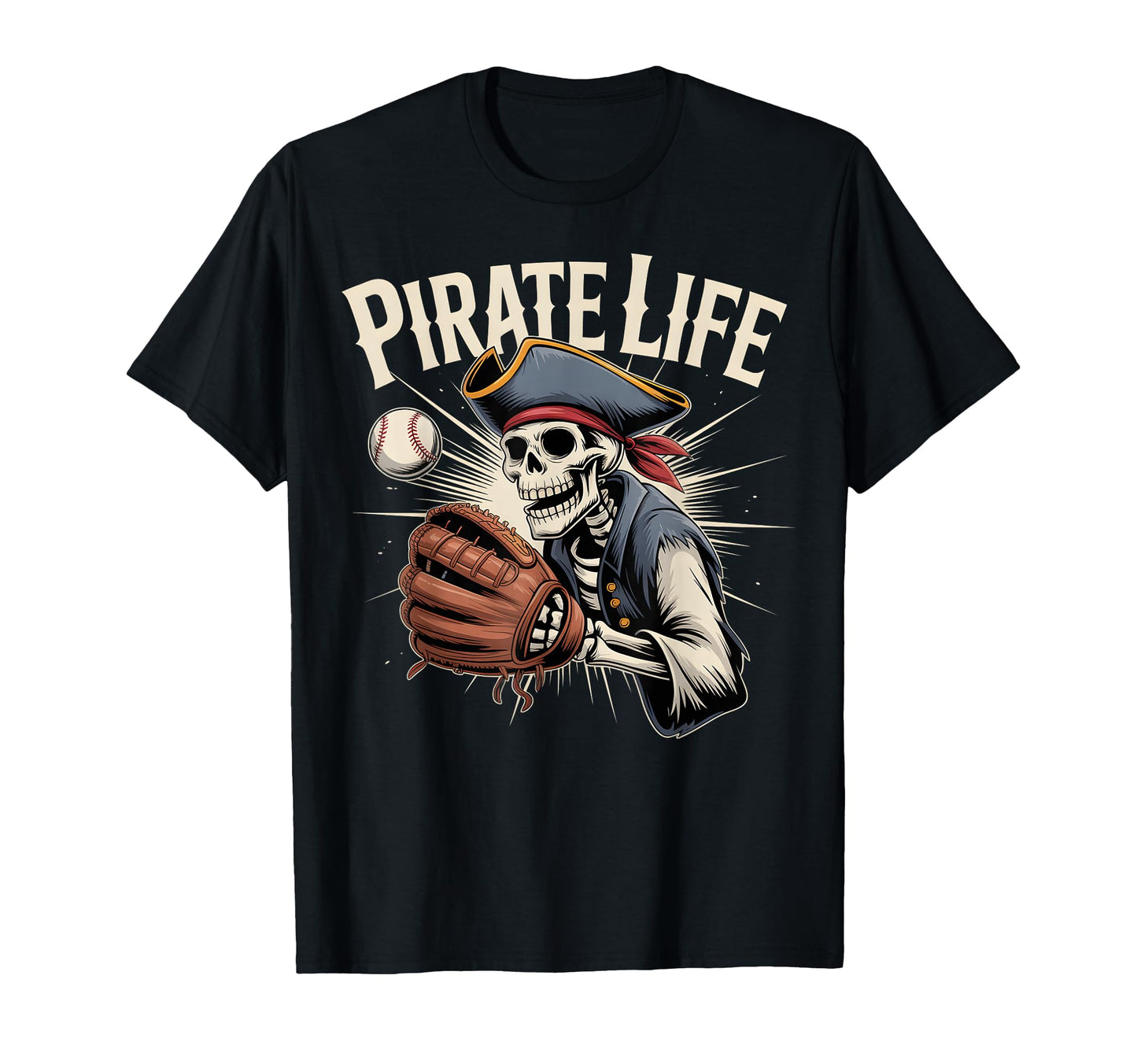 Pirate Life Baseball Skeleton Funny T-Shirt - Aesthetic Graphic for Adults - T-Shirt, Sweatshirt, Hoodie