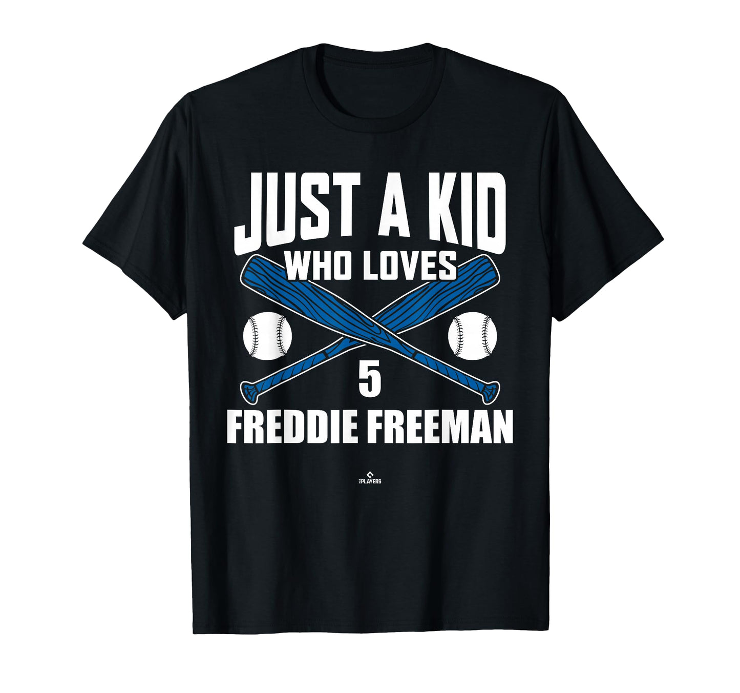 Just Who Loves Freddie Freeman Los T-Shirt - Fun Novelty Design Men Women - T-Shirt, Sweatshirt, Hoodie