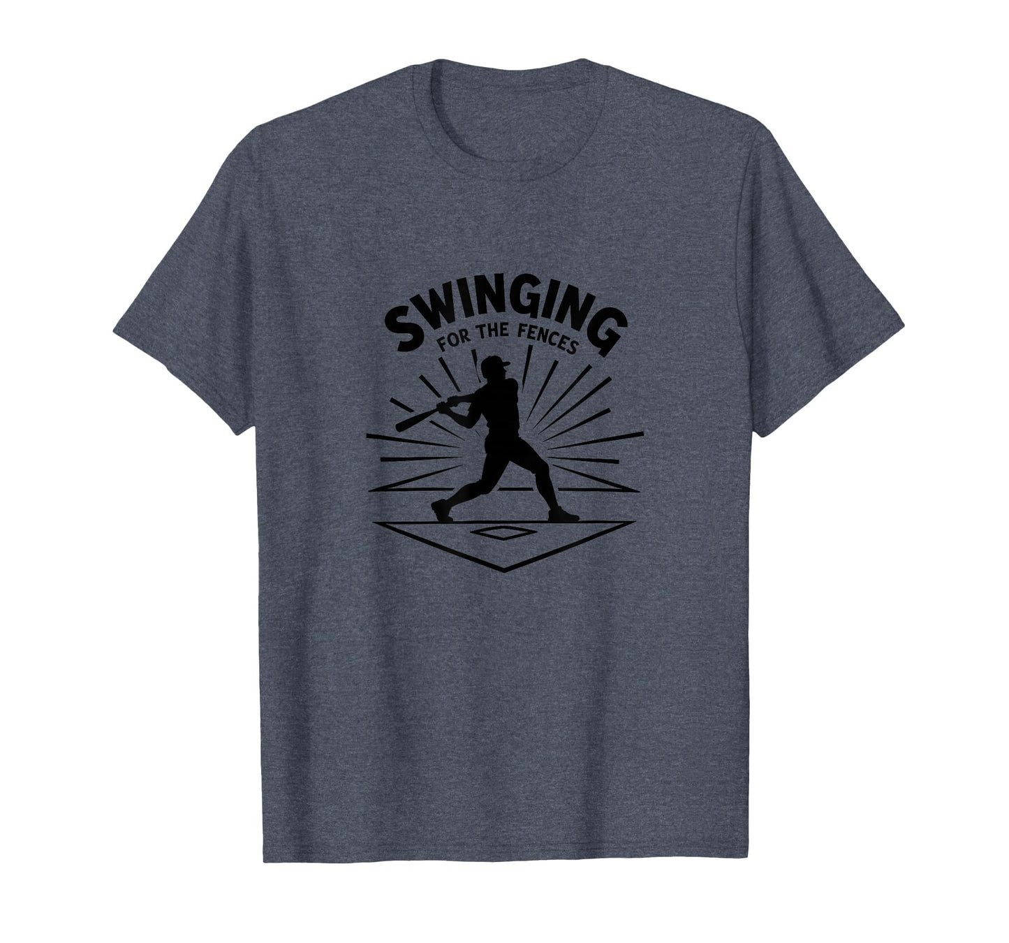 Baseball Swinging Fences Home T-Shirt - Casual Everyday Wear for Adults - T-Shirt, Sweatshirt, Hoodie