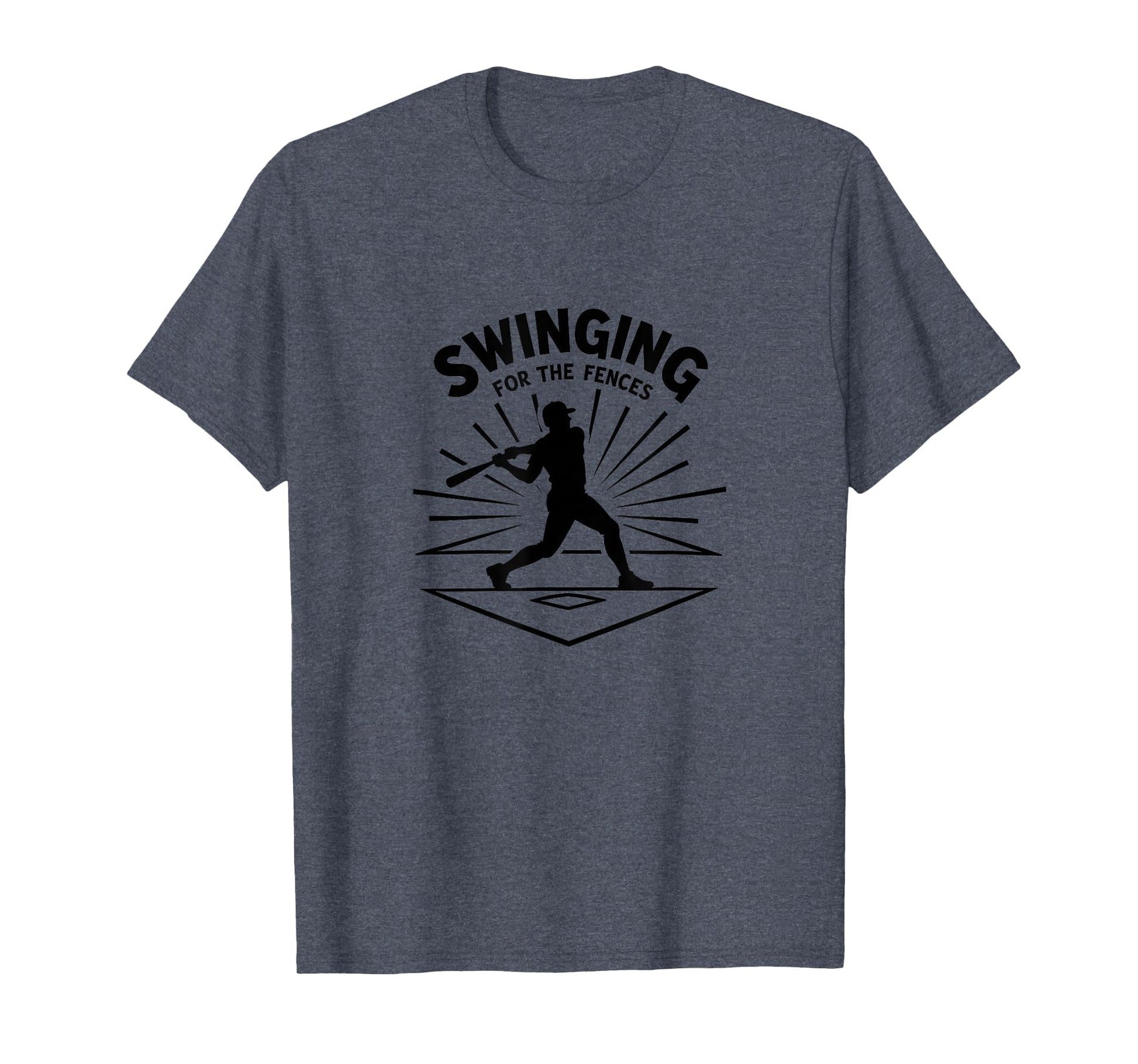Baseball Swinging Fences Home T-Shirt - Casual Everyday Wear for Adults - T-Shirt, Sweatshirt, Hoodie