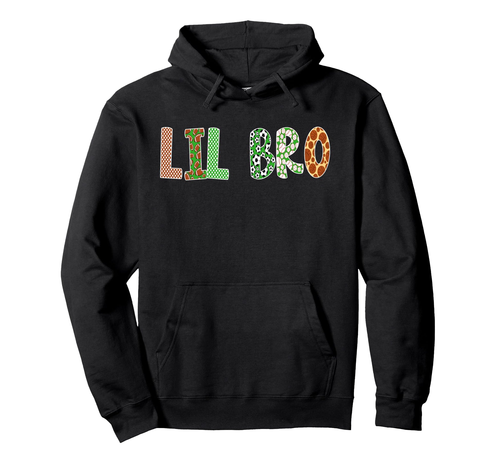 Sports Baller Brother Lil Bro Birthday Hoodie - Fun Novelty Design Unisex - T-Shirt, Sweatshirt, Hoodie
