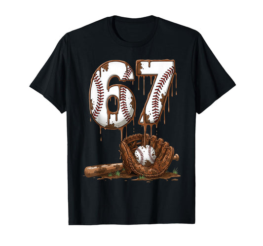 Baseball 67 Six Seven Meme Funny 6 T-Shirt - Fun Novelty Design Men Women - T-Shirt, Sweatshirt, Hoodie