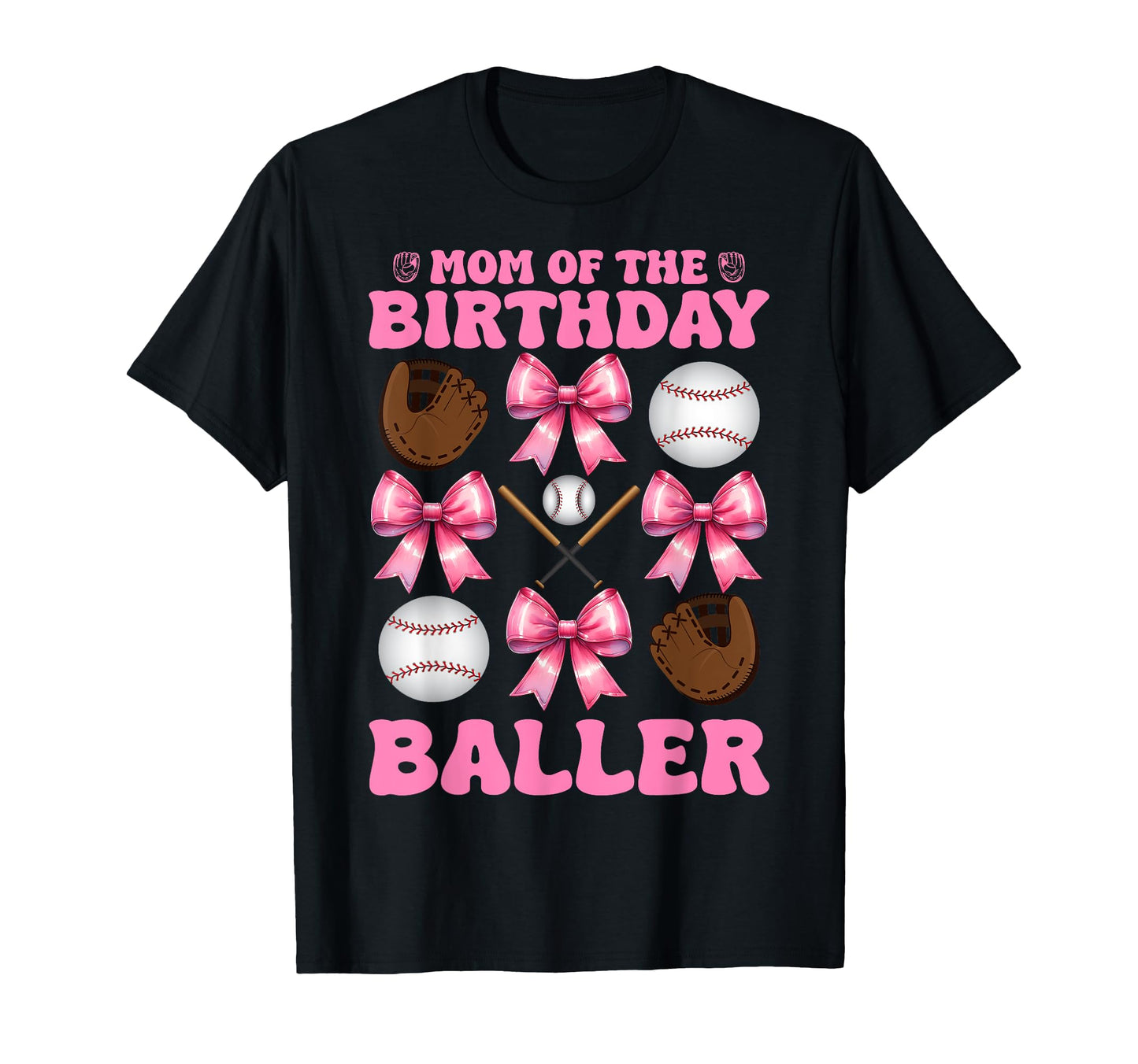 Mom Birthday Baller Baseball Mom T-Shirt - Minimalist Print for Adults - T-Shirt, Sweatshirt, Hoodie