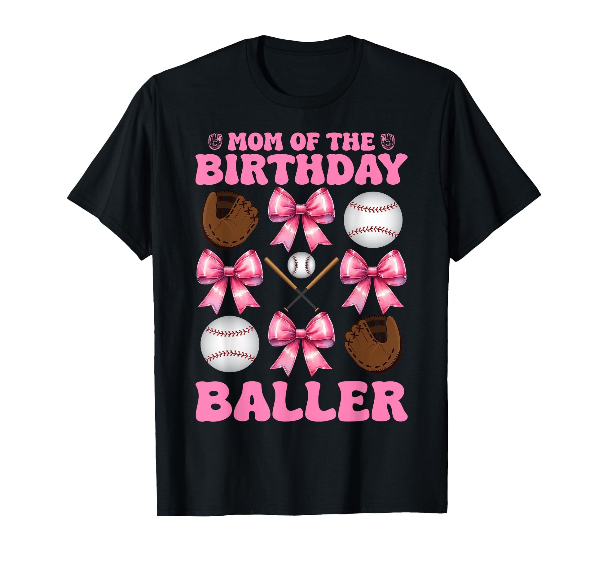 Mom Birthday Baller Baseball Mom T-Shirt - Minimalist Print for Adults - T-Shirt, Sweatshirt, Hoodie