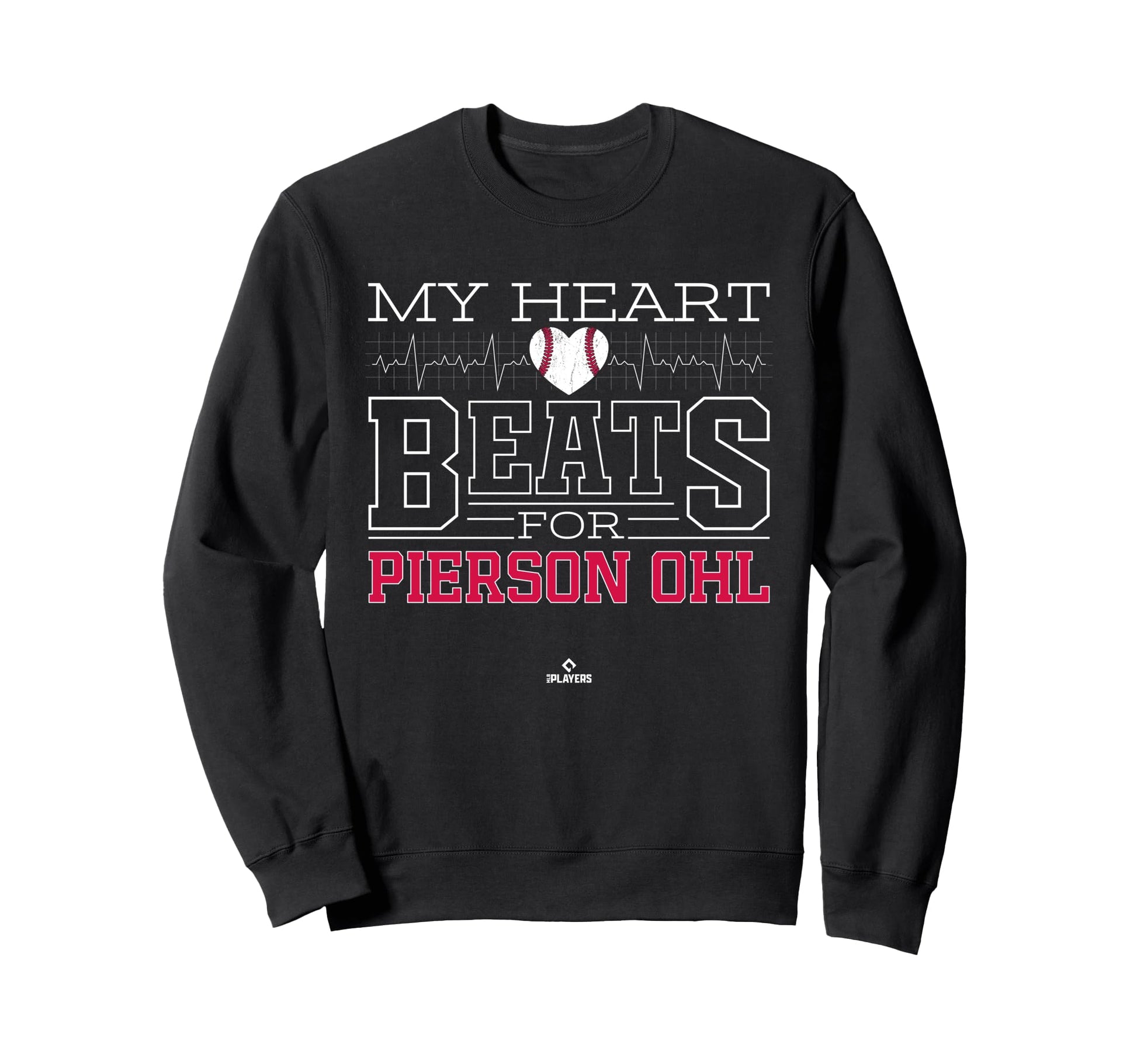 My Heart Beats Pierson Ohl Prospect Sweatshirt - Graphic Print Unisex - T-Shirt, Sweatshirt, Hoodie