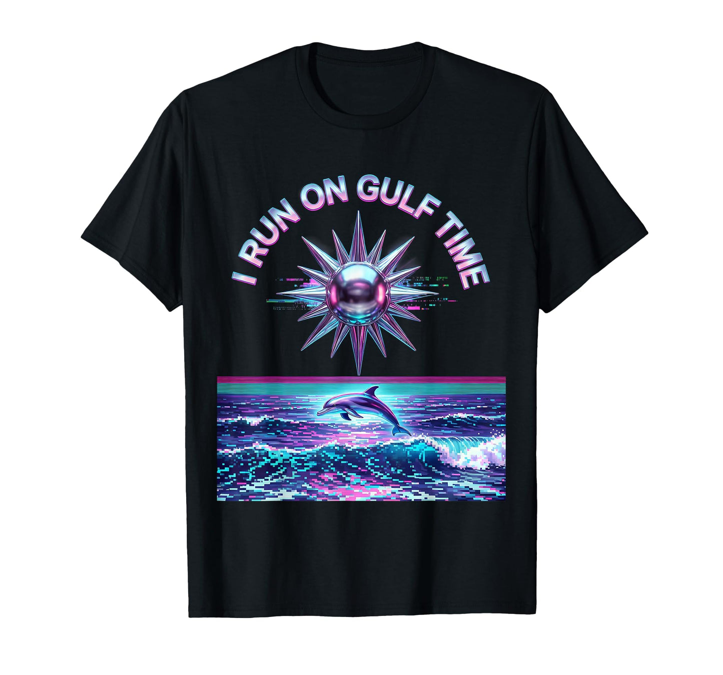 I Run Gulf Time Gulf Mexico T-Shirt - Graphic Print Unisex - T-Shirt, Sweatshirt, Hoodie
