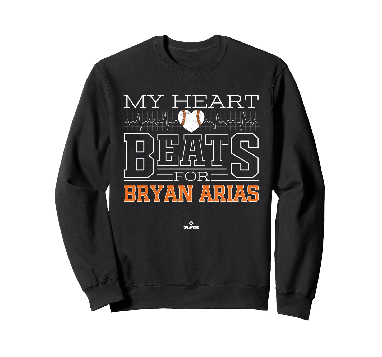 My Heart Beats Bryan Arias Prospect Sweatshirt - Fun Novelty Design Unisex - T-Shirt, Sweatshirt, Hoodie
