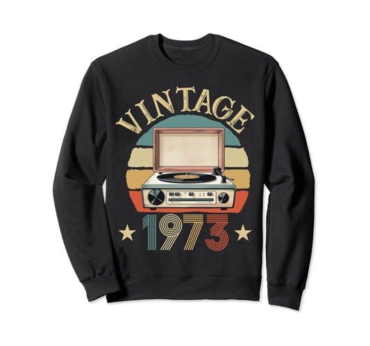 1973 Born 1973 Sunset Vinyl Record Sweatshirt - Streetwear Style Unisex - T-Shirt, Sweatshirt, Hoodie