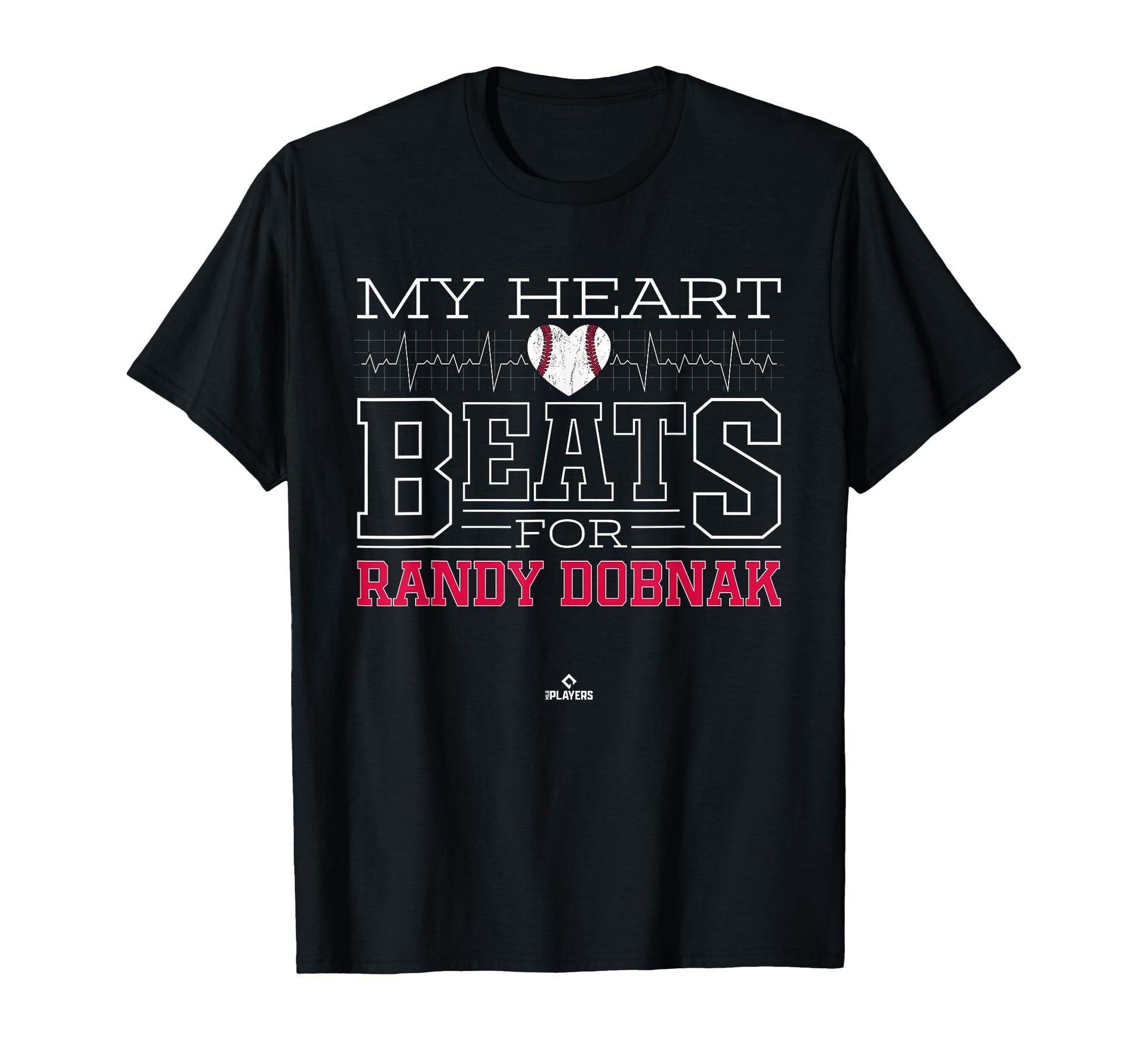 My Heart Beats Randy Dobnak T-Shirt - Fun Novelty Design for Adults - T-Shirt, Sweatshirt, Hoodie