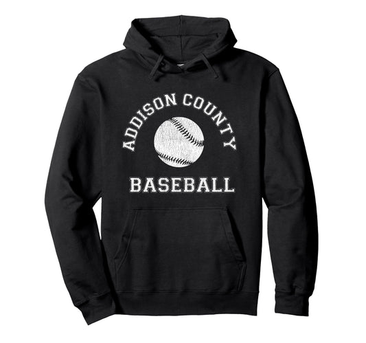 Addison County Baseball Distressed Hoodie - Unique Graphic for Adults - T-Shirt, Sweatshirt, Hoodie
