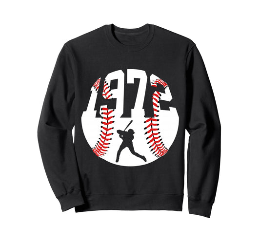 1972 Baseball 54Th Birthday Sweatshirt - Novelty Apparel Men Women - T-Shirt, Sweatshirt, Hoodie