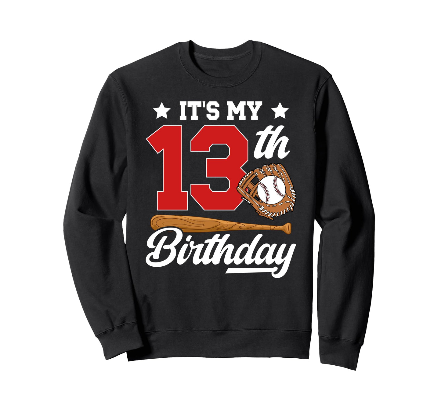 13Th Baseball Birthday Party 13 Year Sweatshirt - Graphic Print for Adults - T-Shirt, Sweatshirt, Hoodie