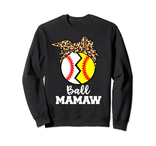 Ball Mamaw Funny Baseball Sweatshirt - Minimalist Print for Adults - T-Shirt, Sweatshirt, Hoodie