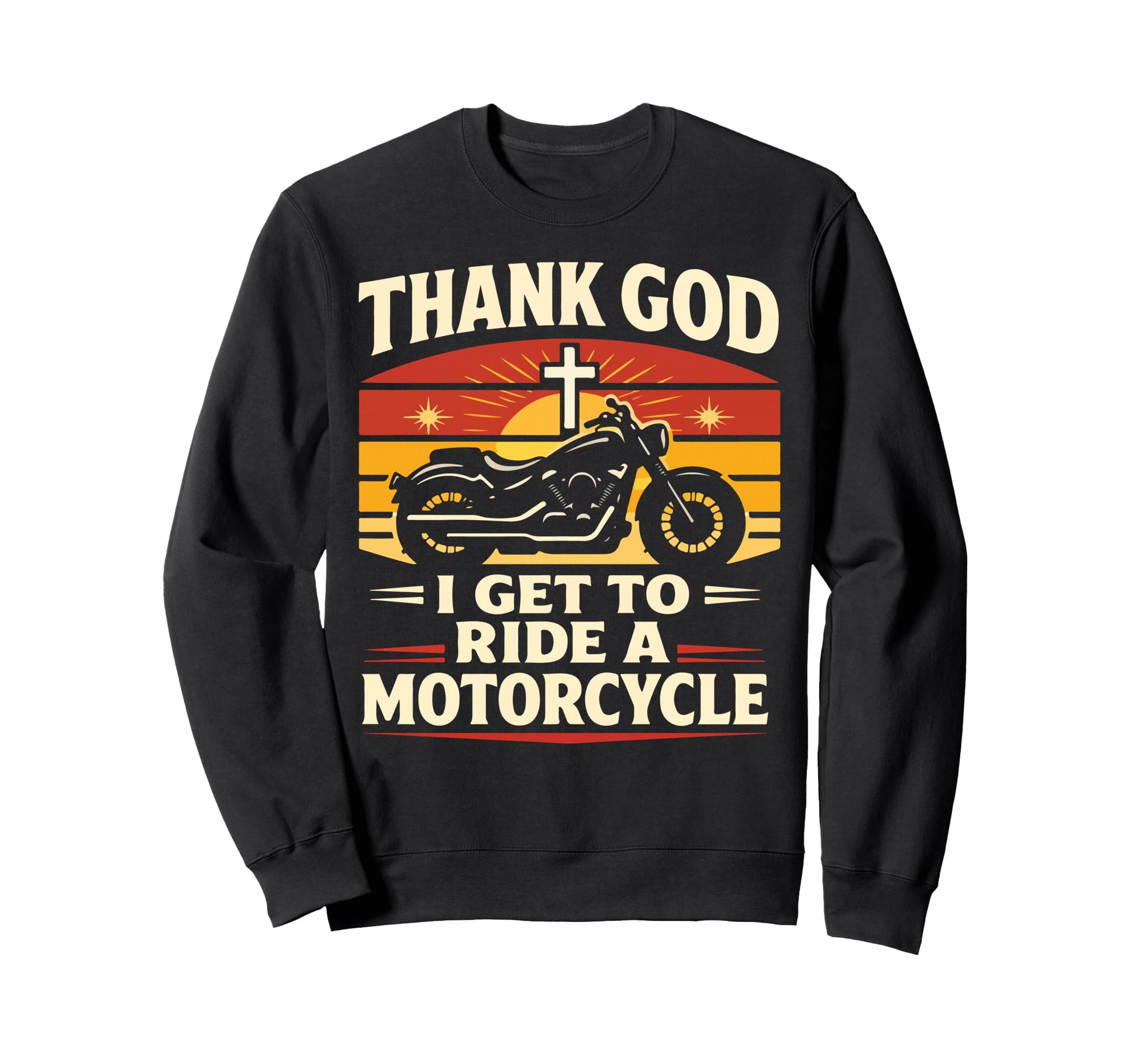 Christian Motorcycle Biker Thank God Sweatshirt - Graphic Print for Adults - T-Shirt, Sweatshirt, Hoodie