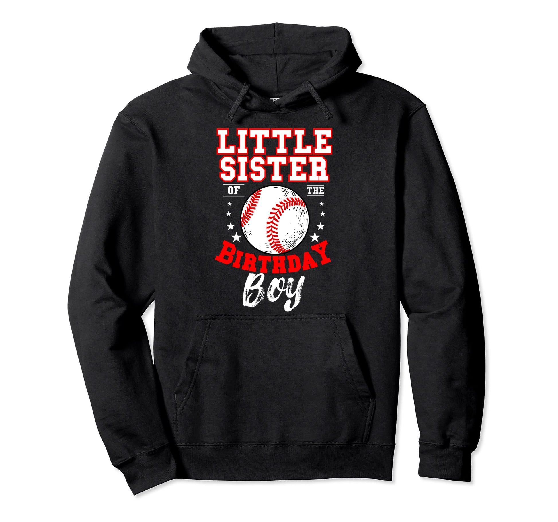 Little Sister Birthday Baseball Theme Bday Hoodie - Custom Art Print Unisex - T-Shirt, Sweatshirt, Hoodie