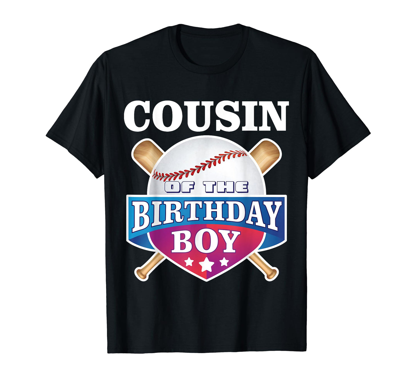 Cousin Birthday Baseball Bday T-Shirt - Casual Everyday Wear for Adults - T-Shirt, Sweatshirt, Hoodie