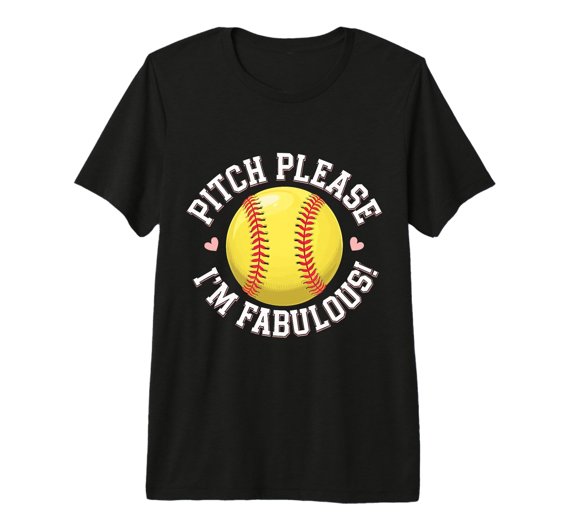 Softball Pitch Please Im Fabulous Tri T-Shirt - Aesthetic Graphic Unisex - T-Shirt, Sweatshirt, Hoodie