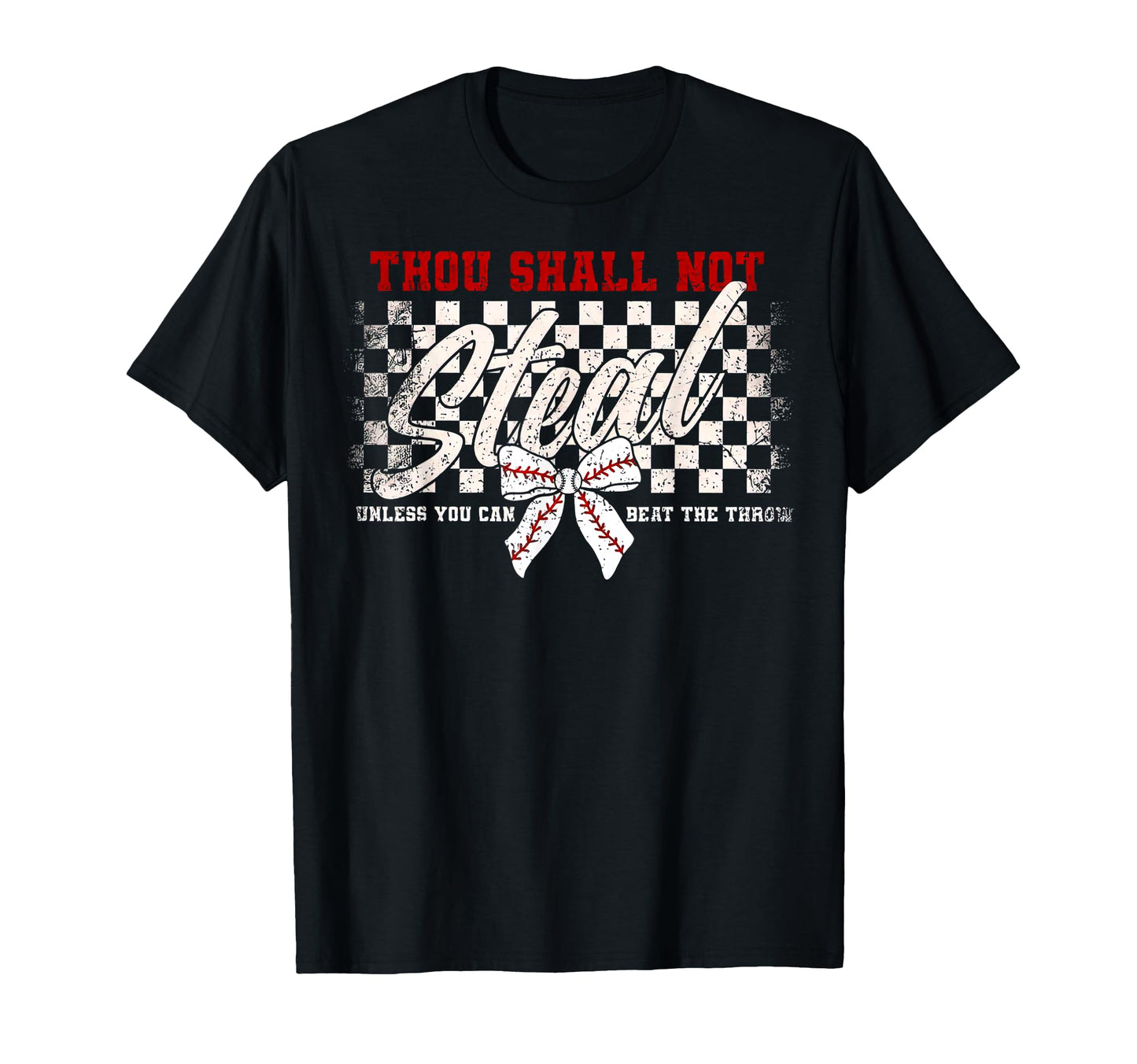Thou Shall Not Steal Baseball Coquette T-Shirt - Minimalist Print Unisex - T-Shirt, Sweatshirt, Hoodie