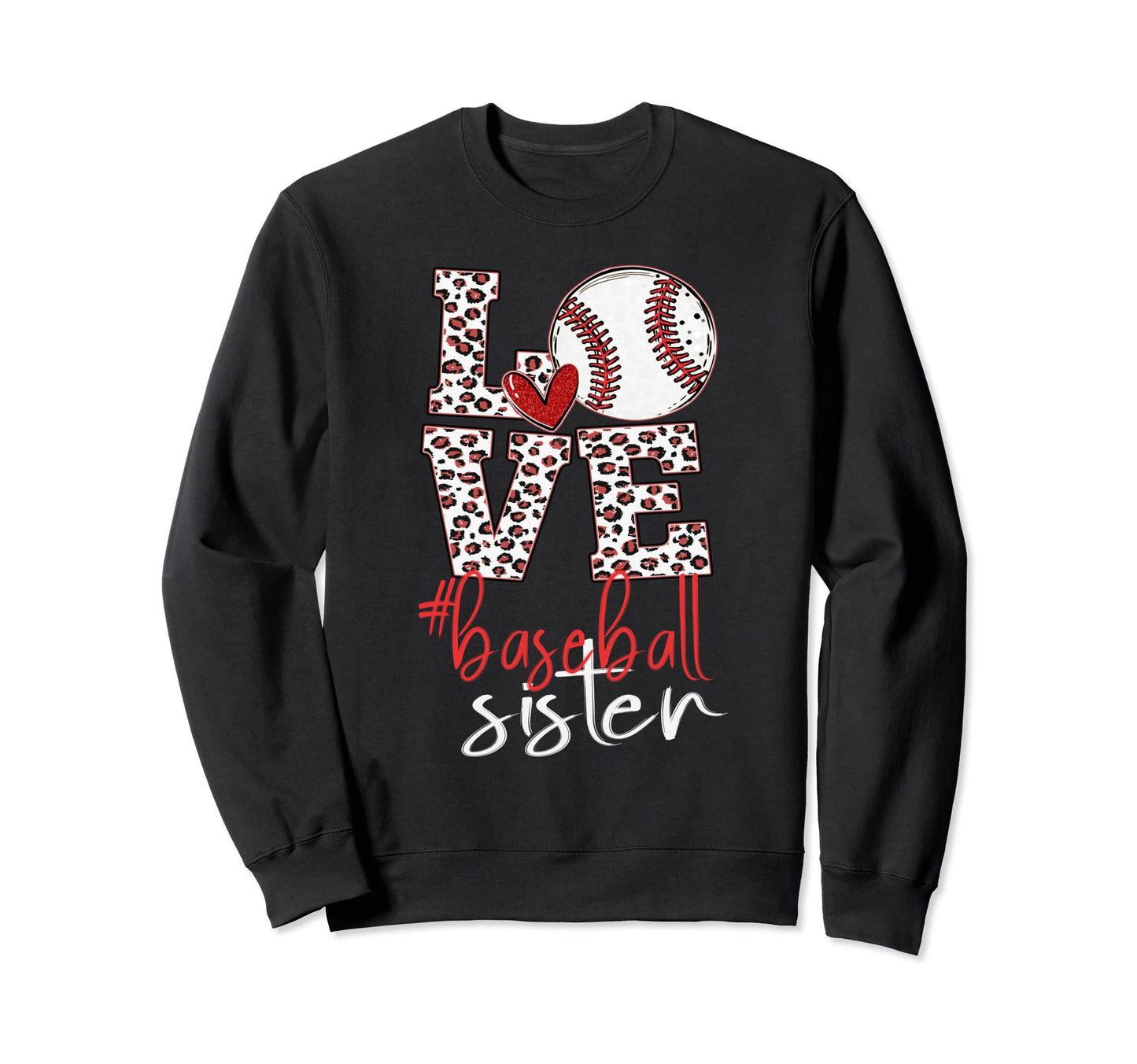 Baseball Sister Baseball Leopard Sweatshirt - Trendy Graphic Men Women - T-Shirt, Sweatshirt, Hoodie